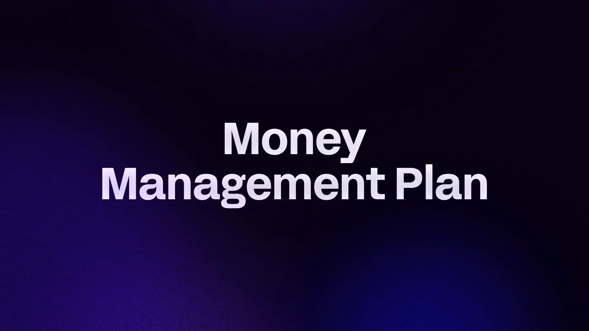 Money Management Plan
