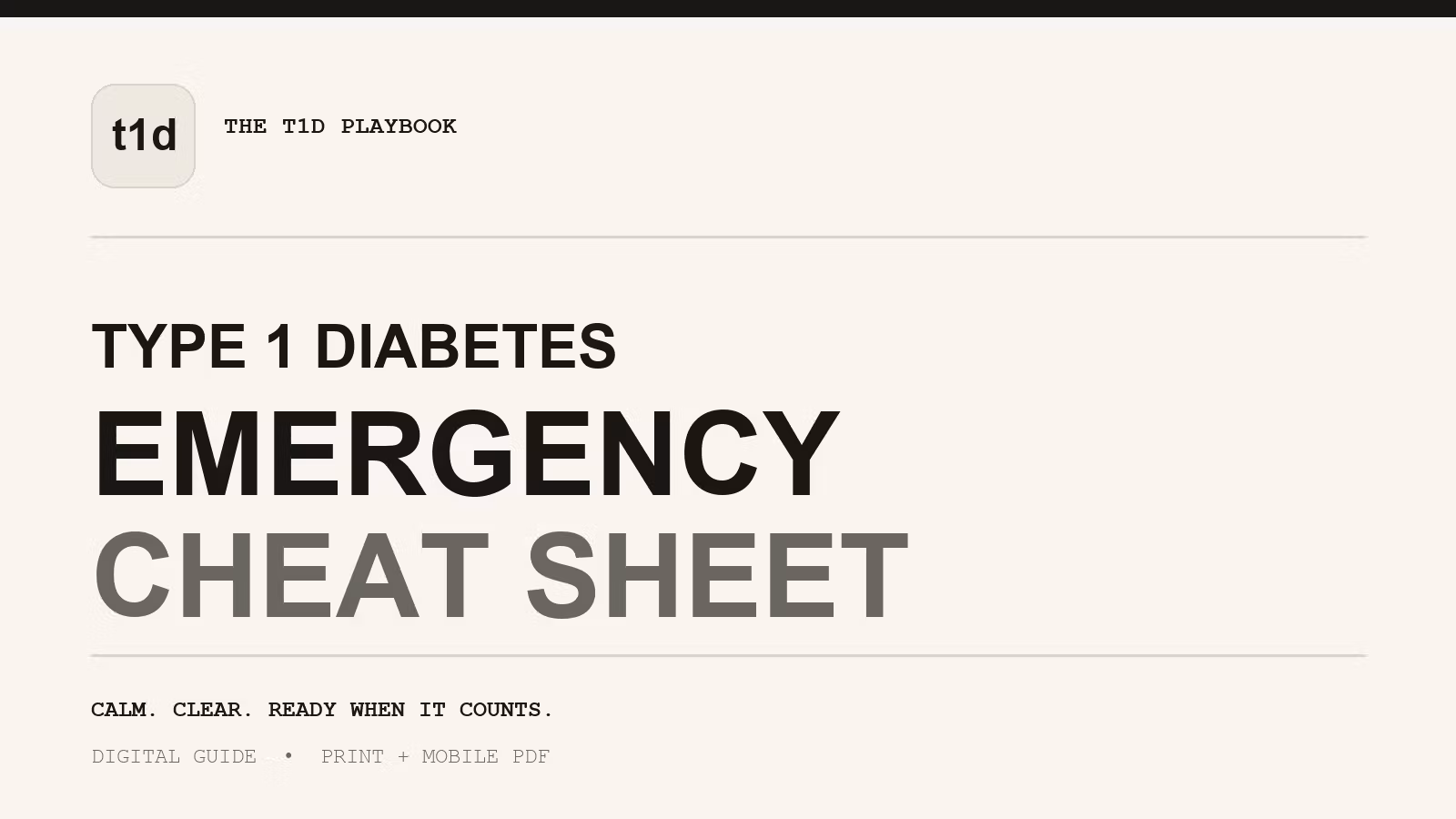 The Type 1 Diabetes Emergency Cheat Sheet