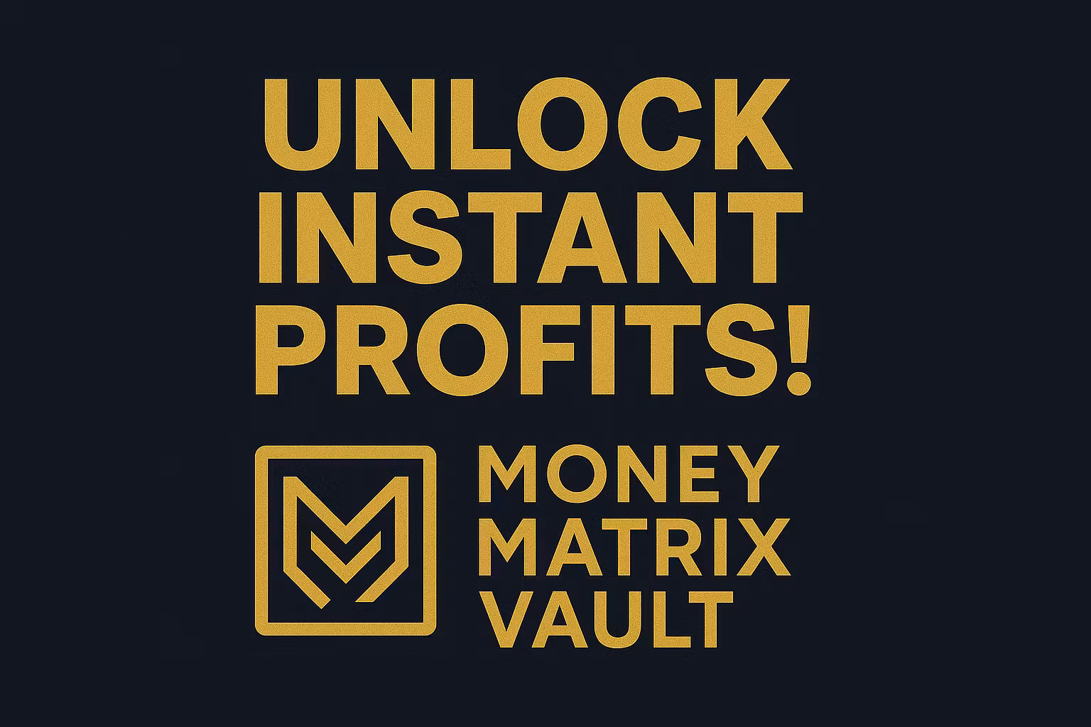 MoneyMatrix Vault™
