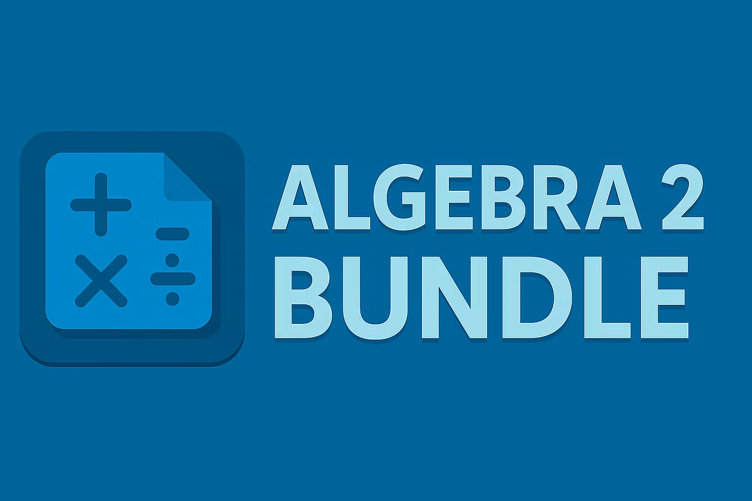Next-Gen Math Algebra 2 Bundle