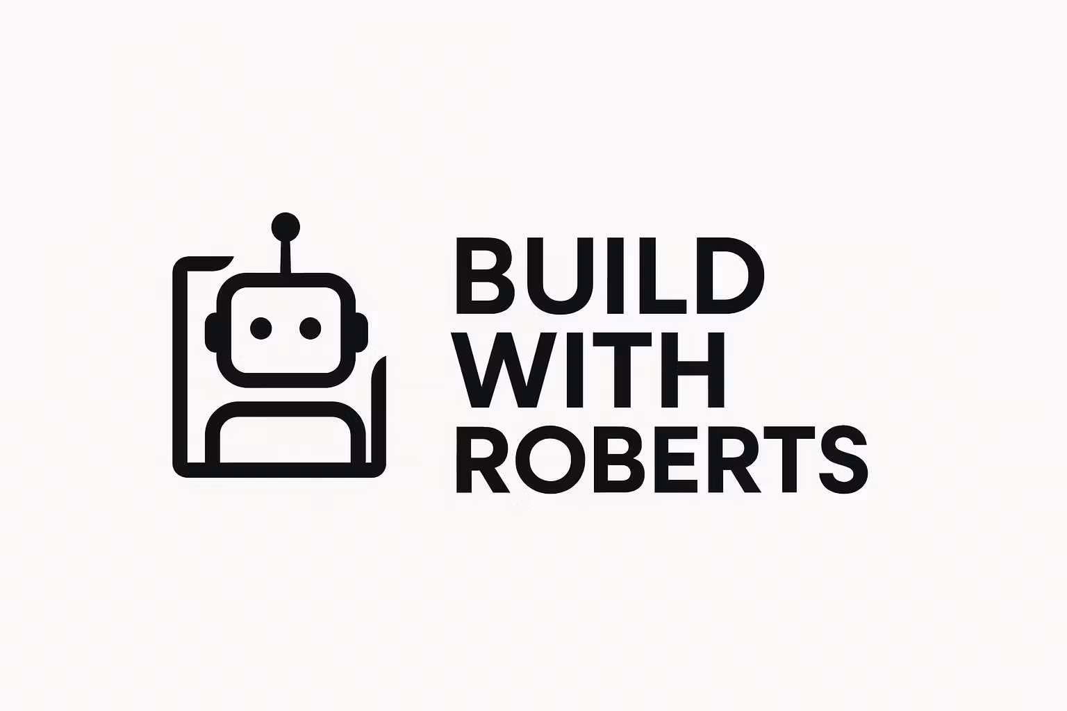 Build With Roberts