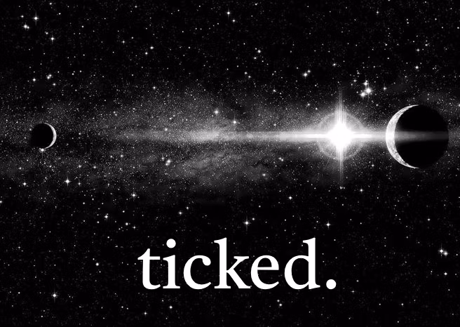 ticked