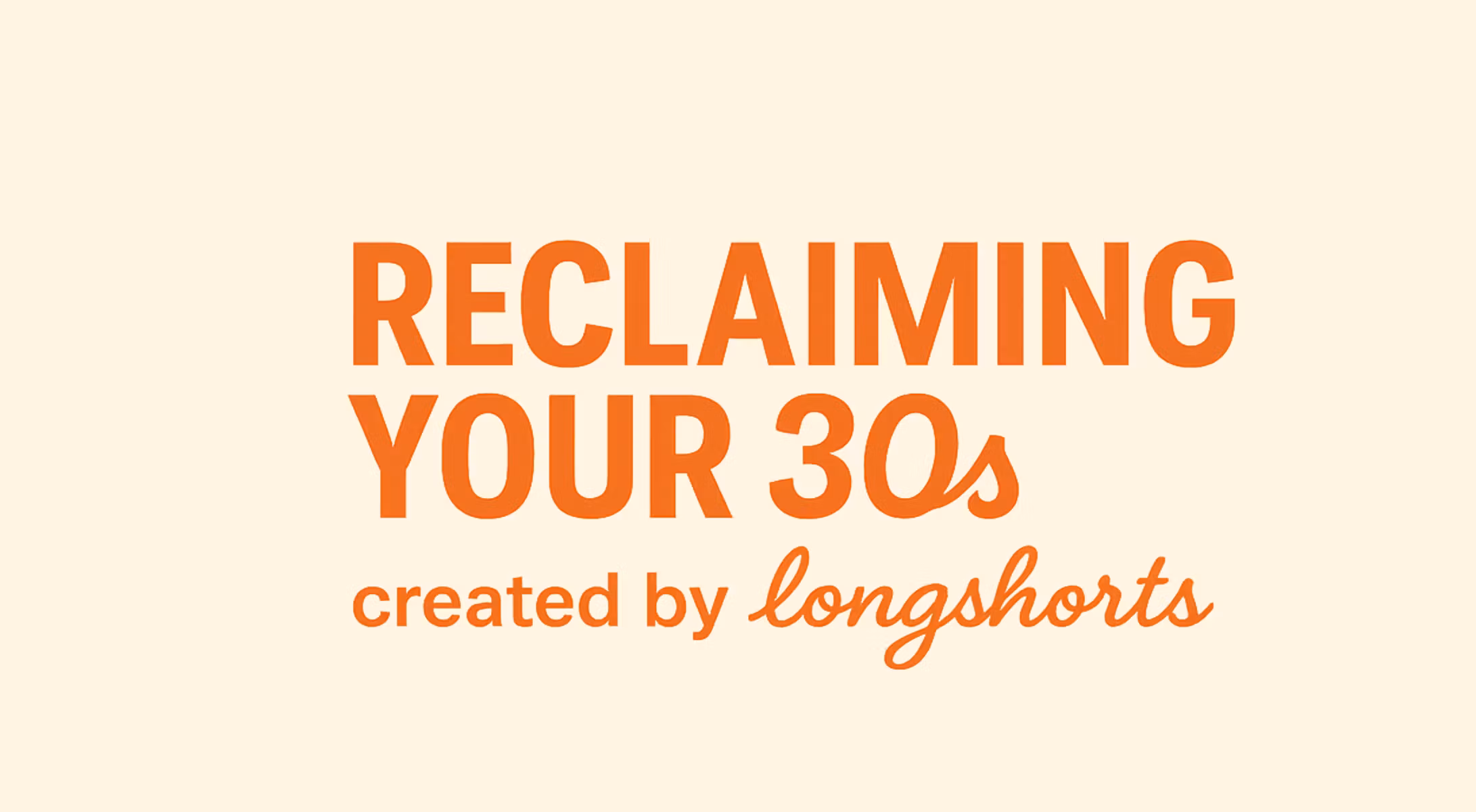 Reclaiming your 30s