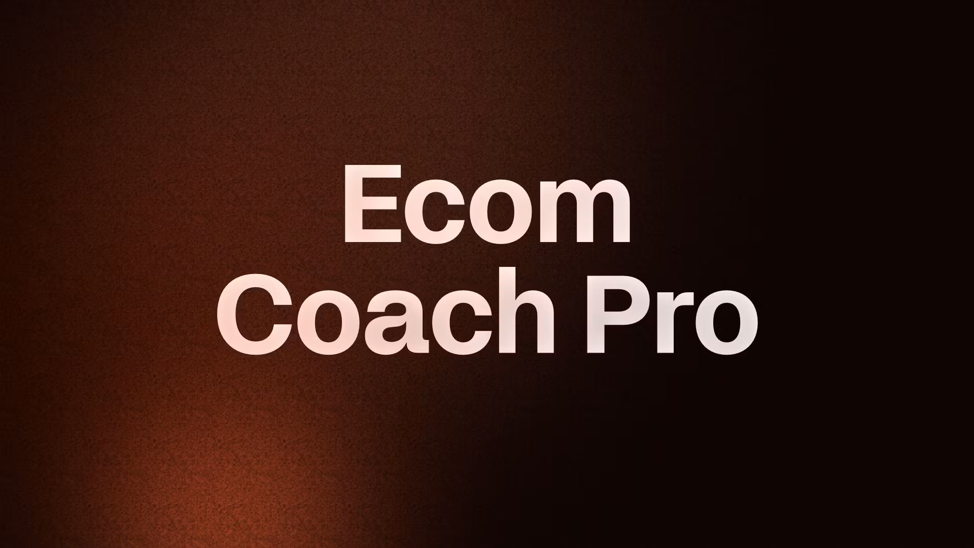 Ecom Coach Pro