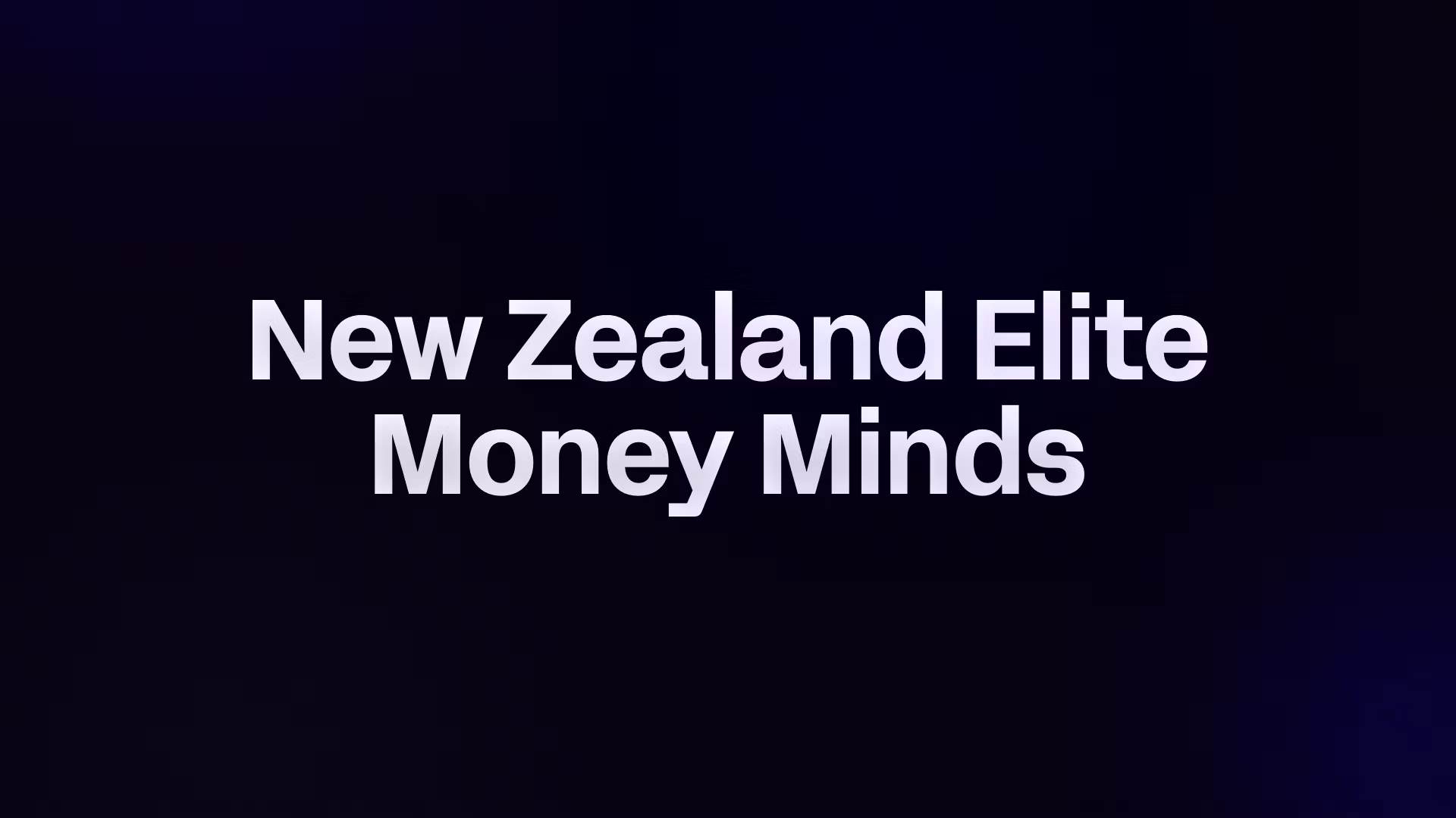 New Zealand Elite Money Minds