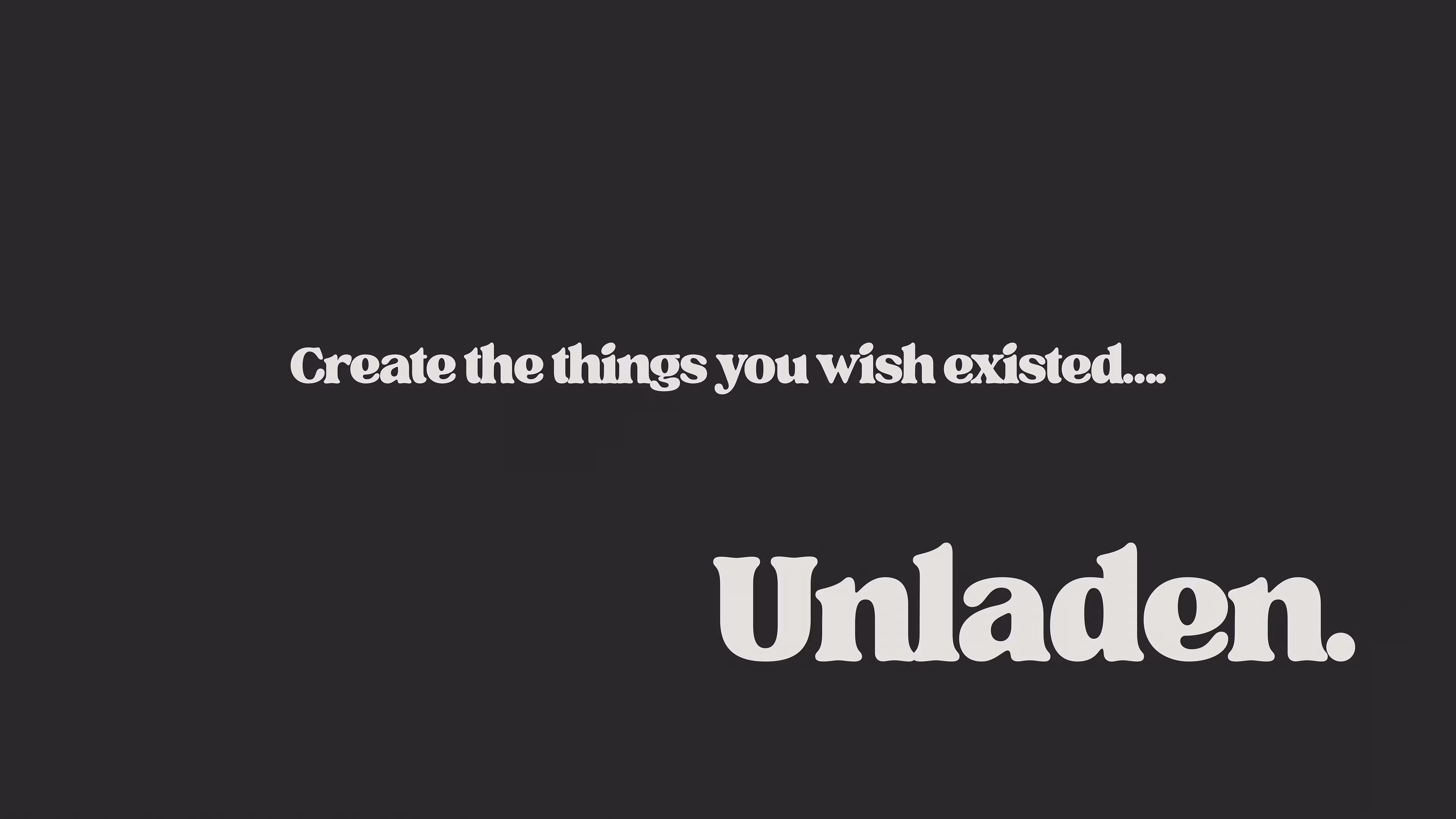 Unladen. 
