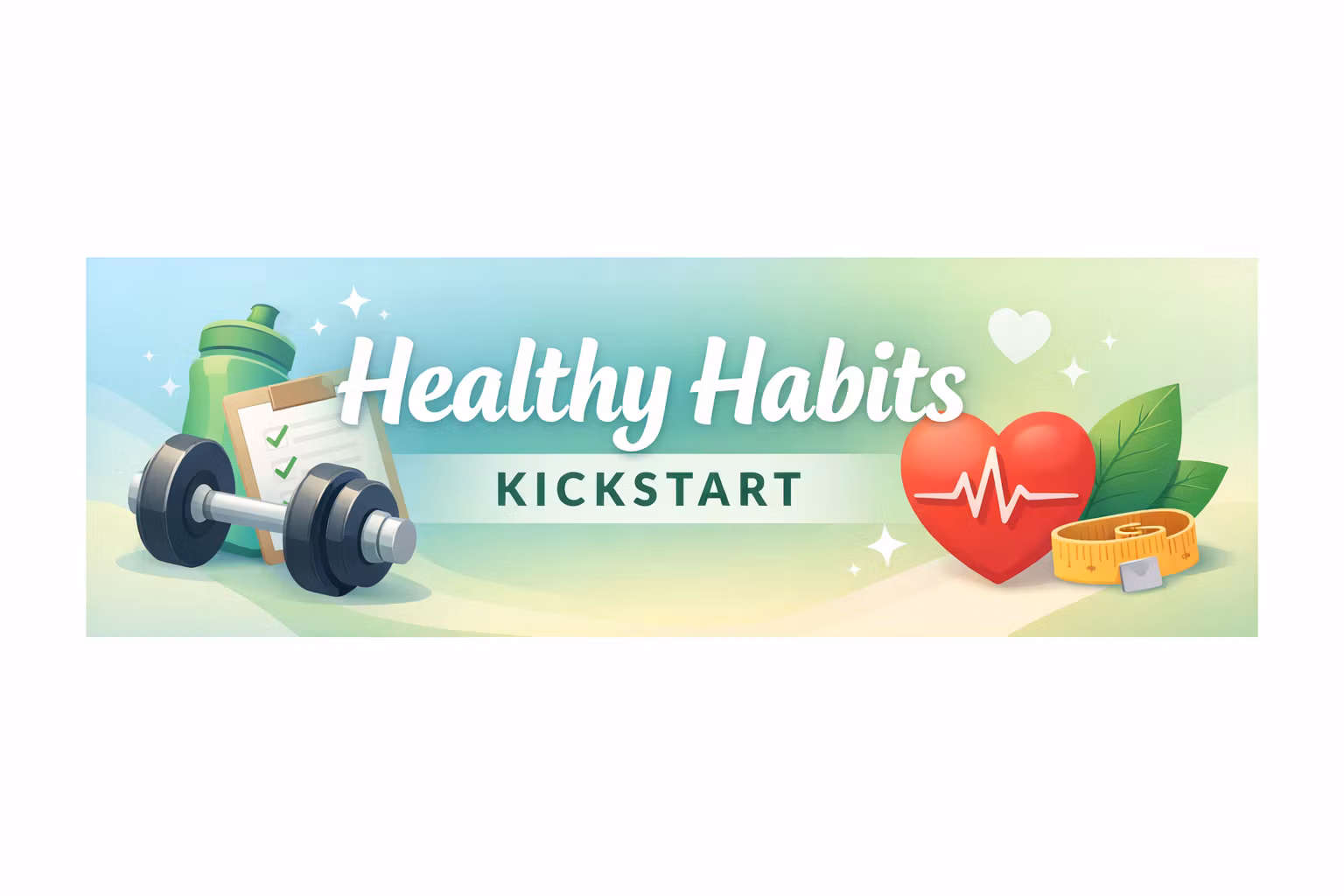Healthy Habits Kickstart