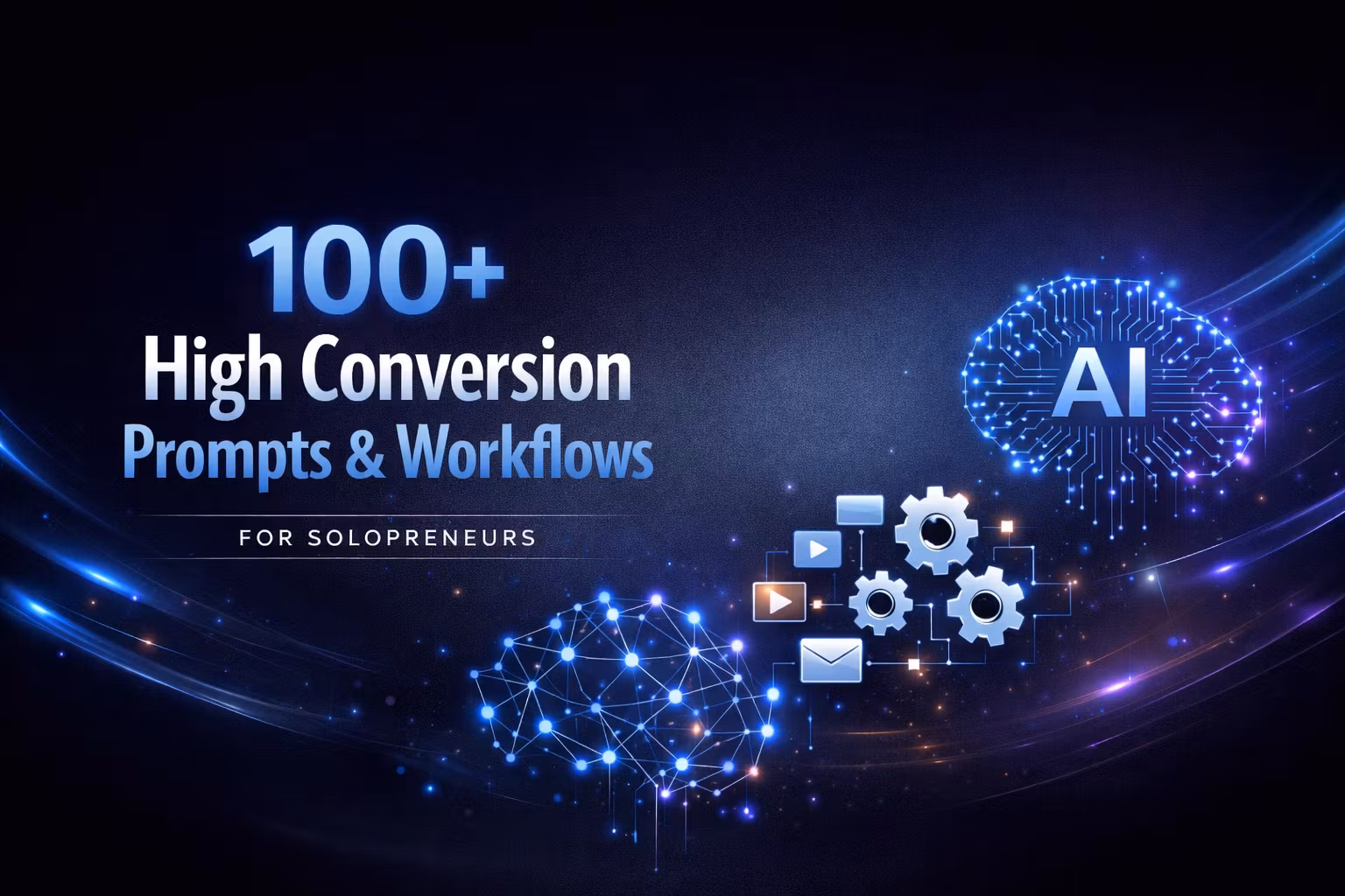 100+ Prompts & Workflow for solopeneurs