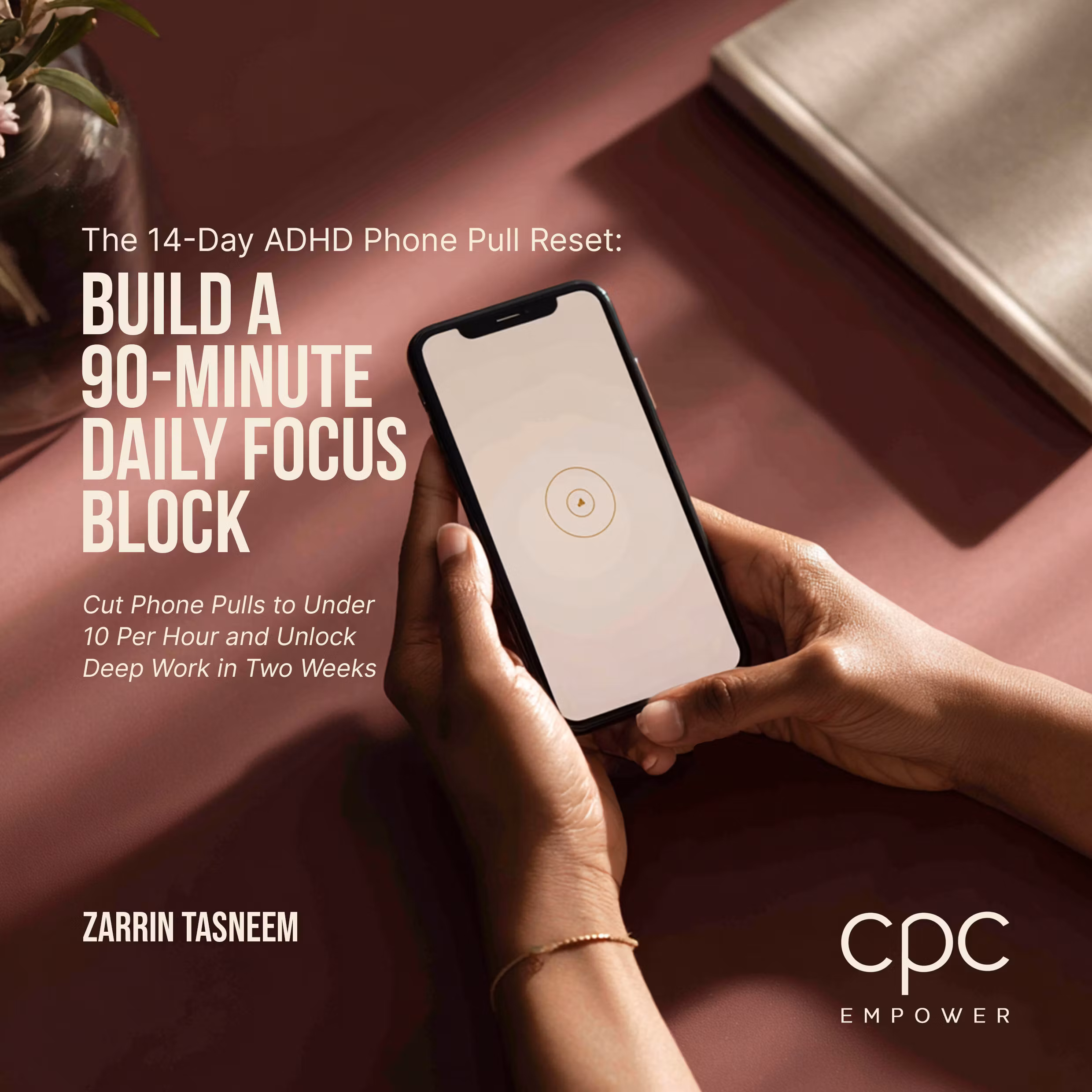 The 14-Day ADHD Phone Pull Reset eBook