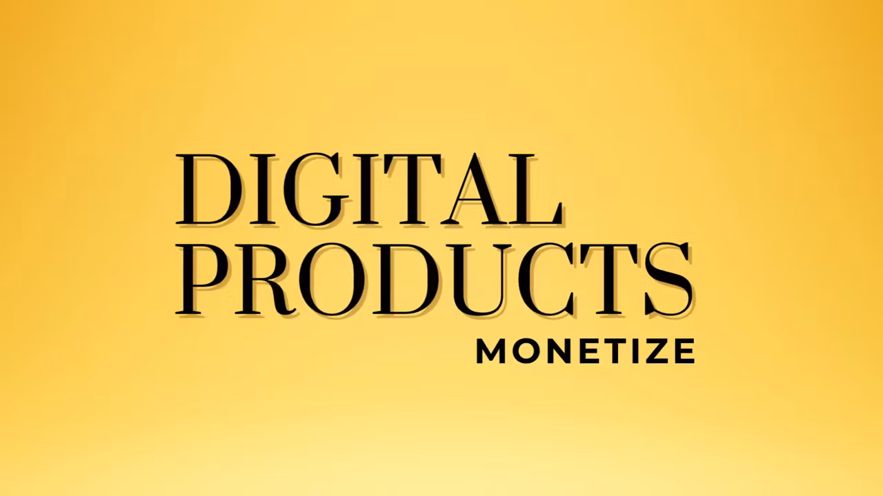 Digital Product Monetize - Creation & Selling