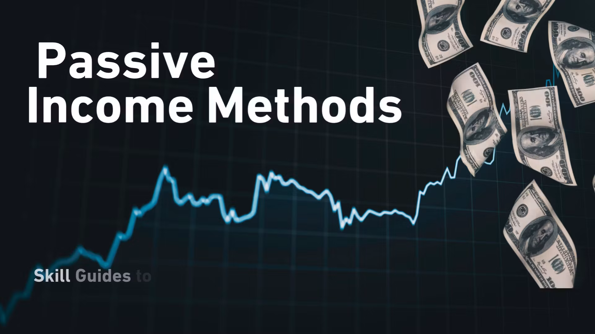 Passive Income Methods - Guide