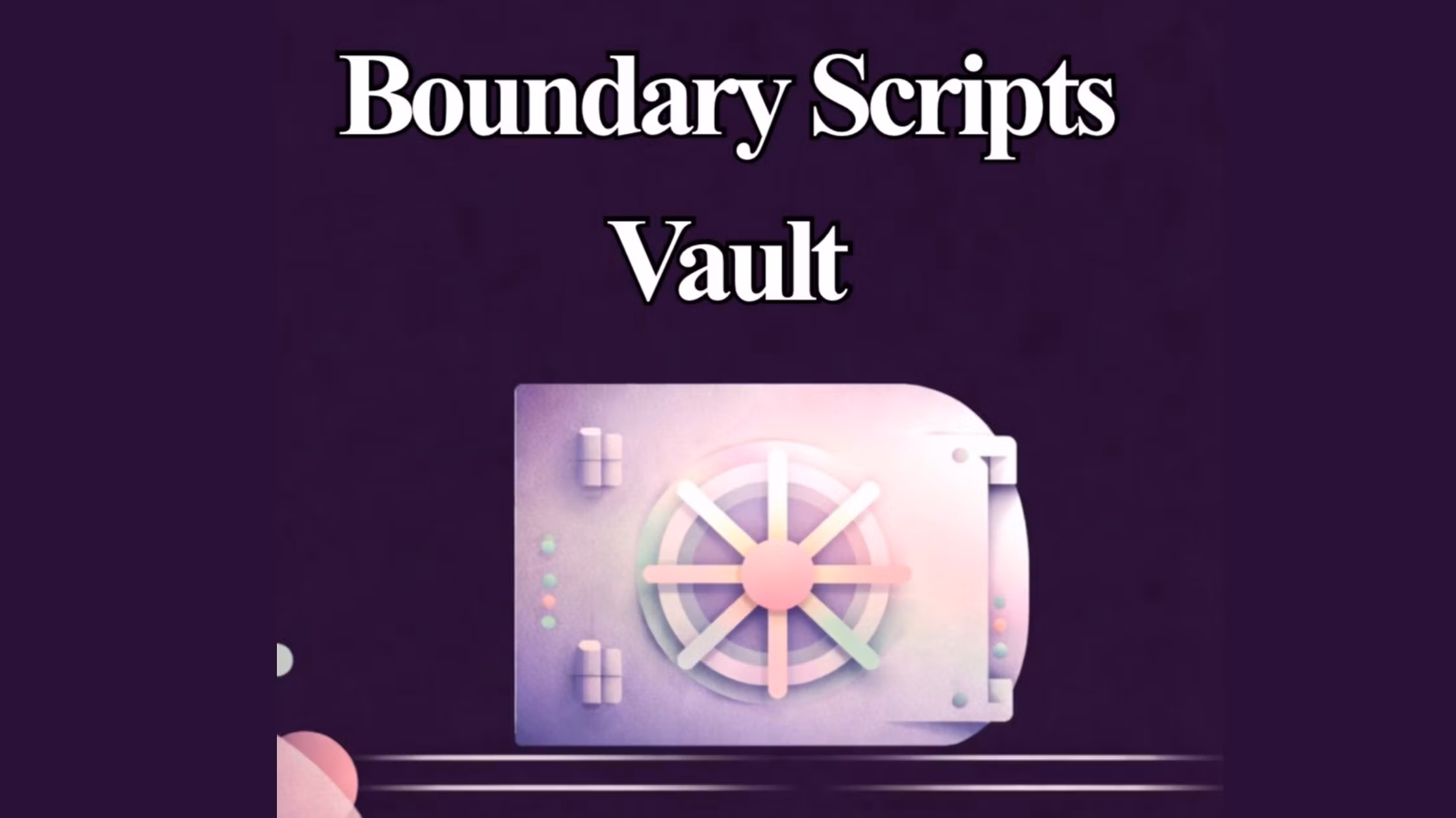 🔐 Boundary Scripts Vault