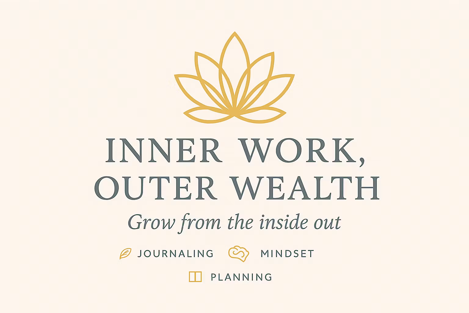 Inner Work, Outer Wealth