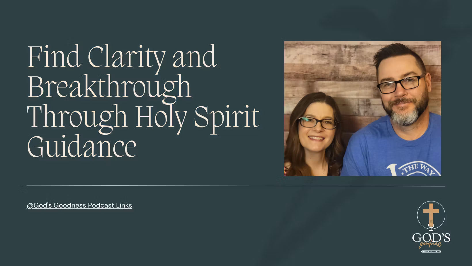 God's Goodness Podcast