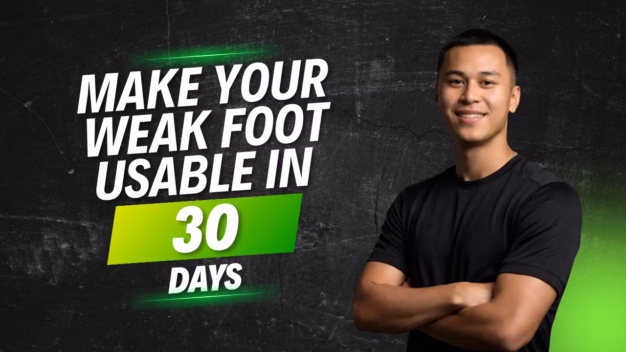 WEAK FOOT PROGRAM