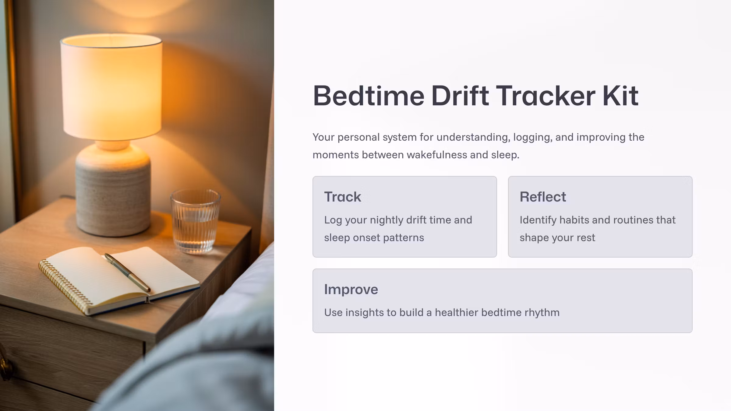 Bedtime Drift Tracker Kit