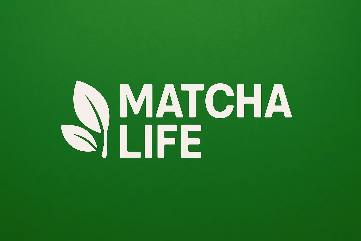 Matcha Life 