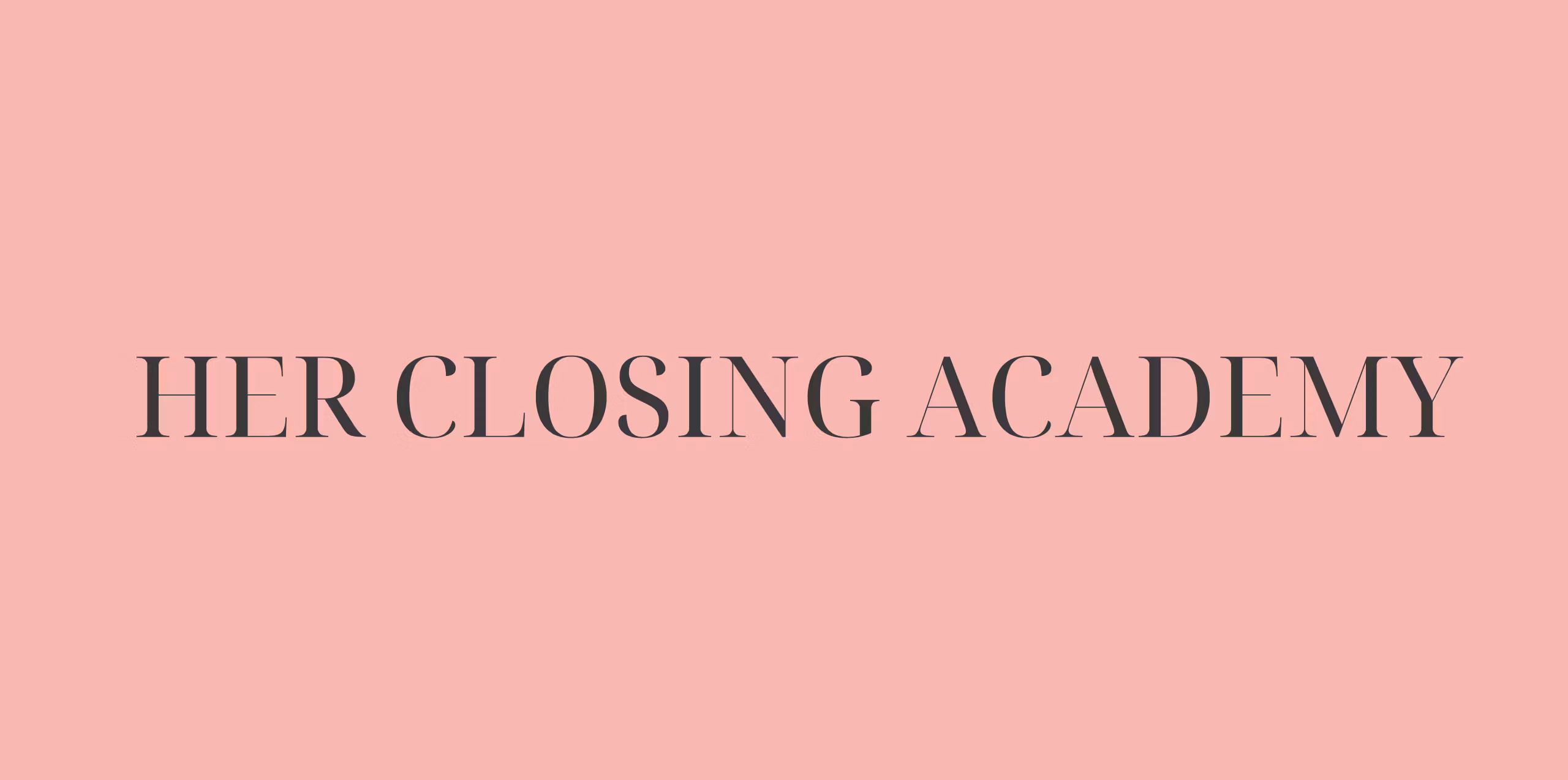 Her Closing Academy