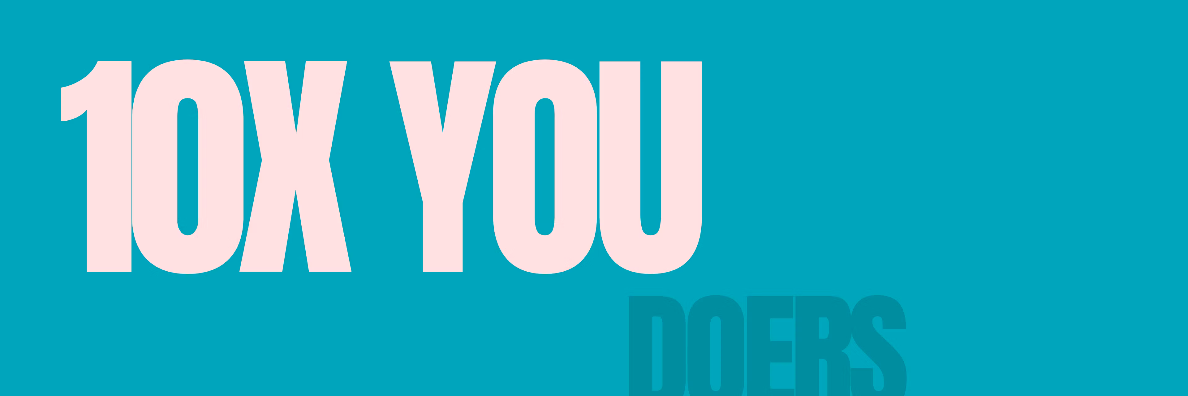 10X You