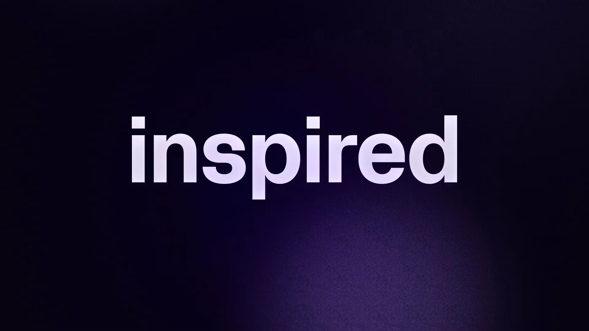 inspired
