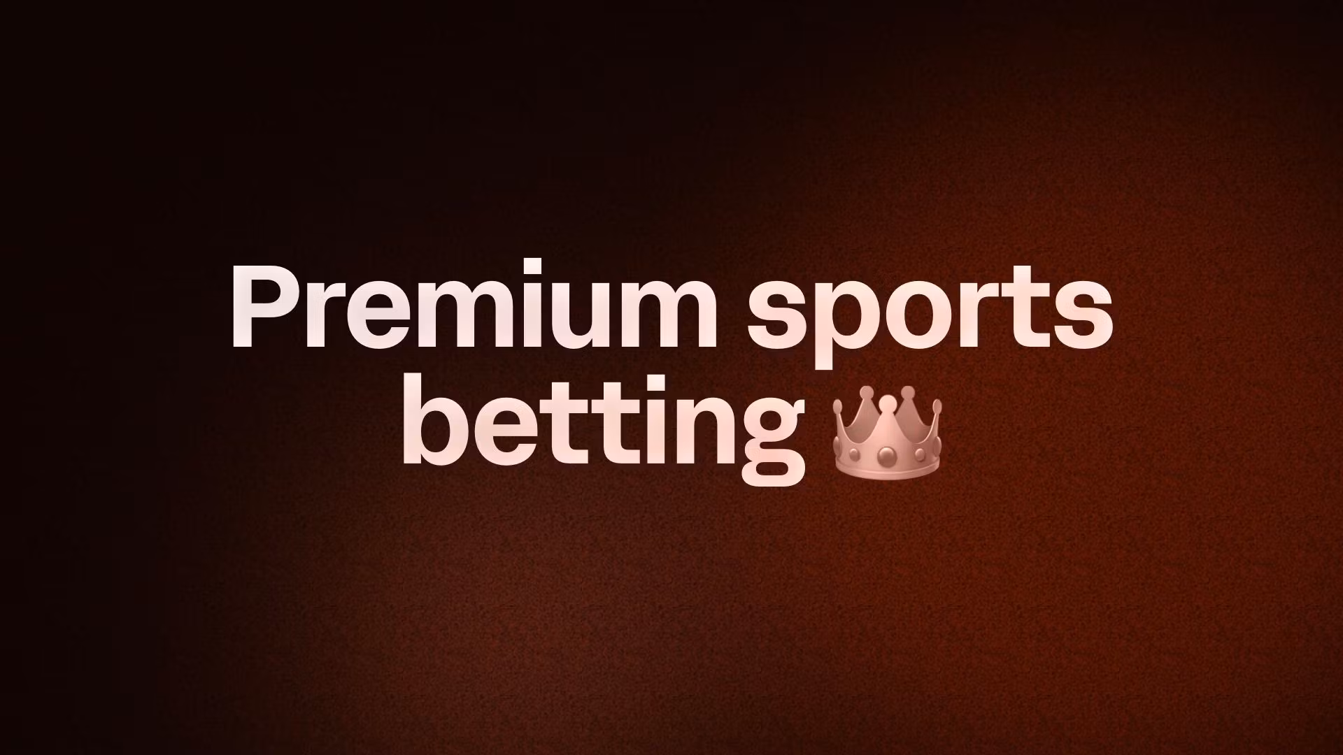 Premium sports betting 👑