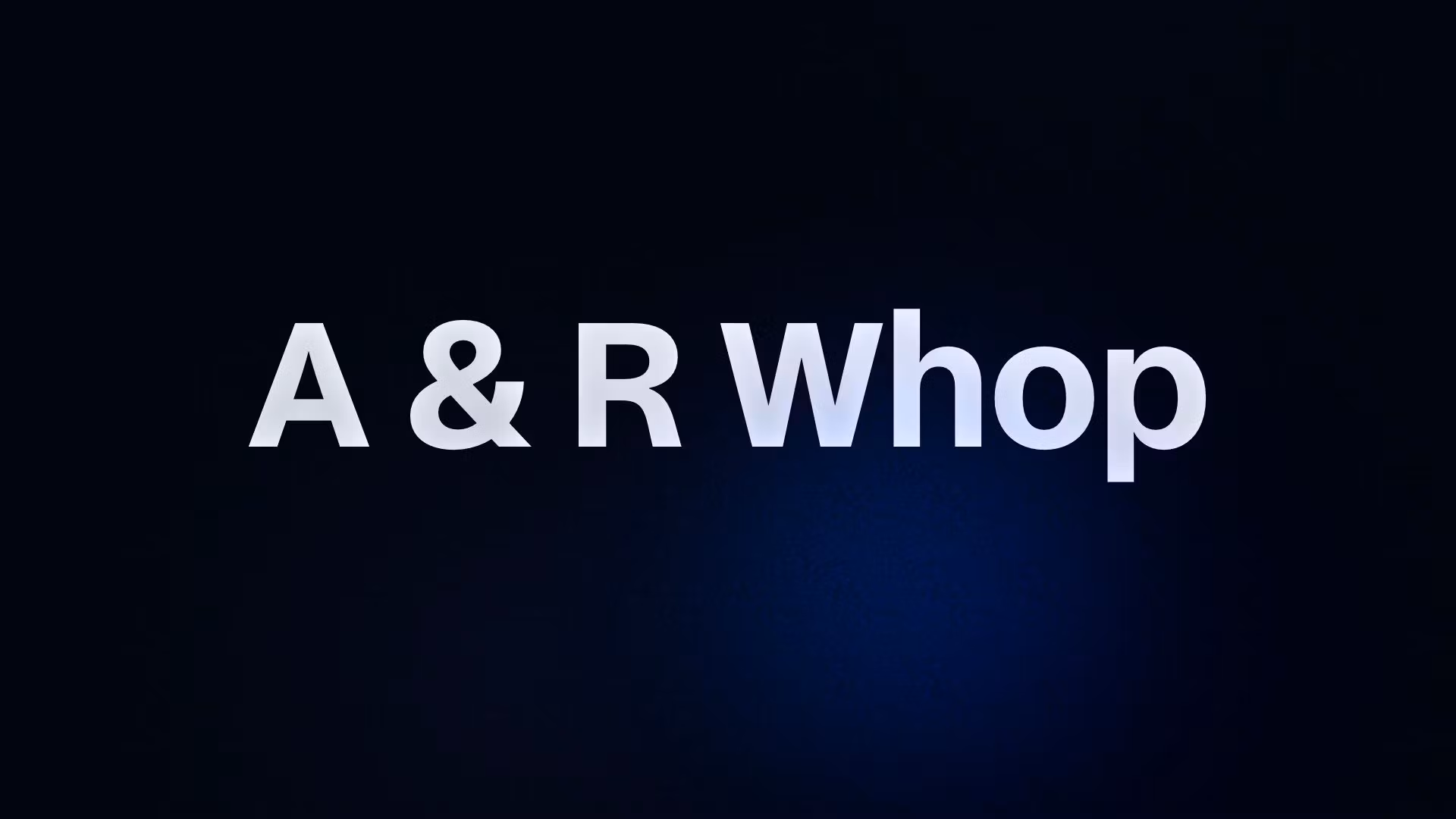 A & R Whop