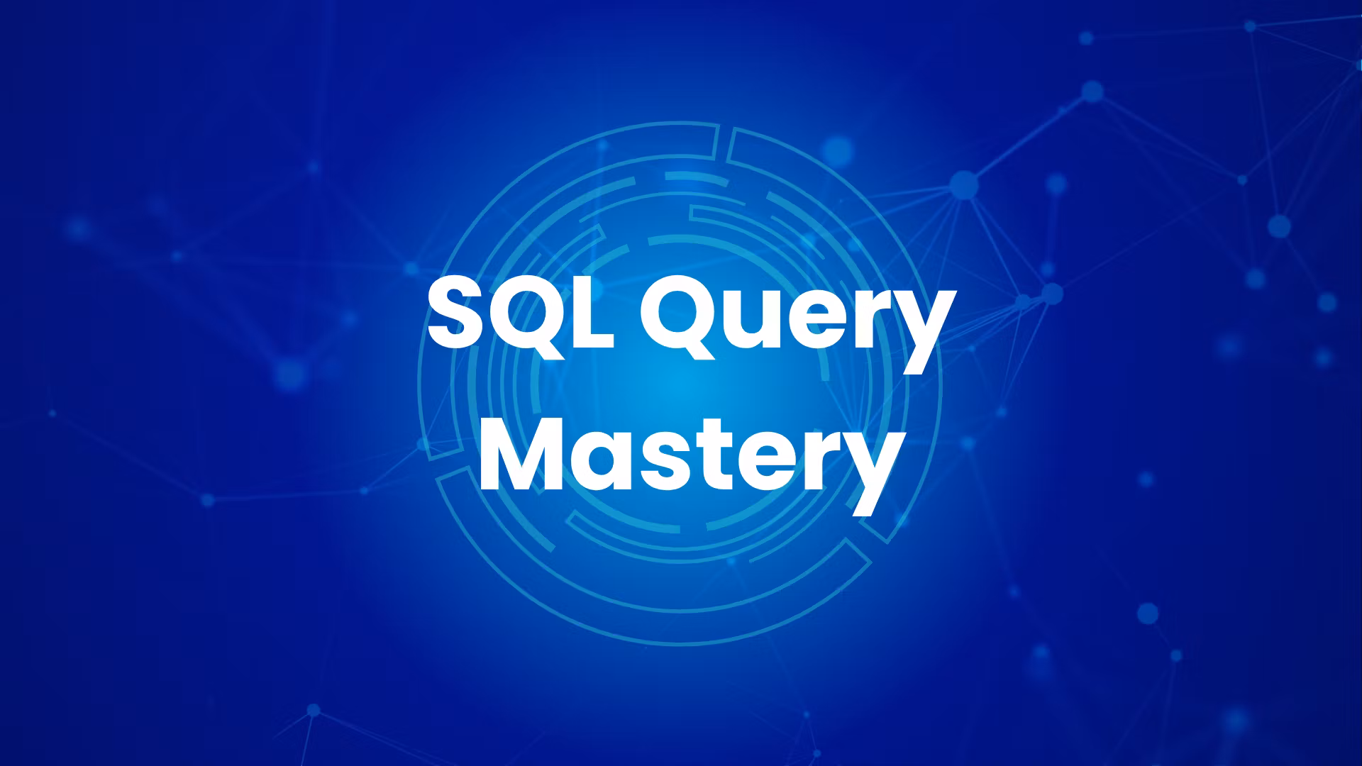 SQL Query Mastery