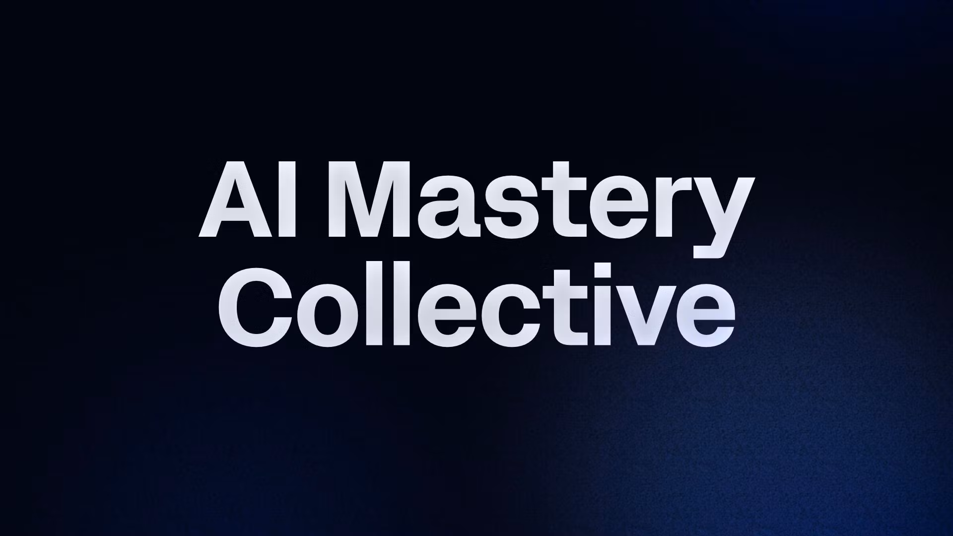 AI Mastery Collective