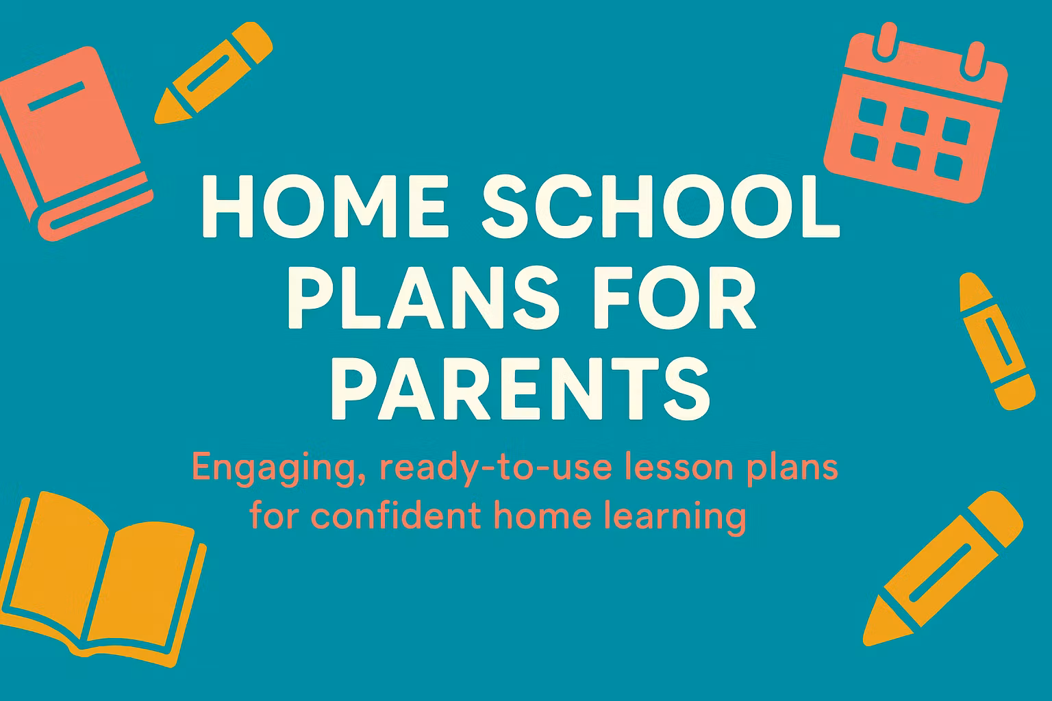 Home schooled lesson plans