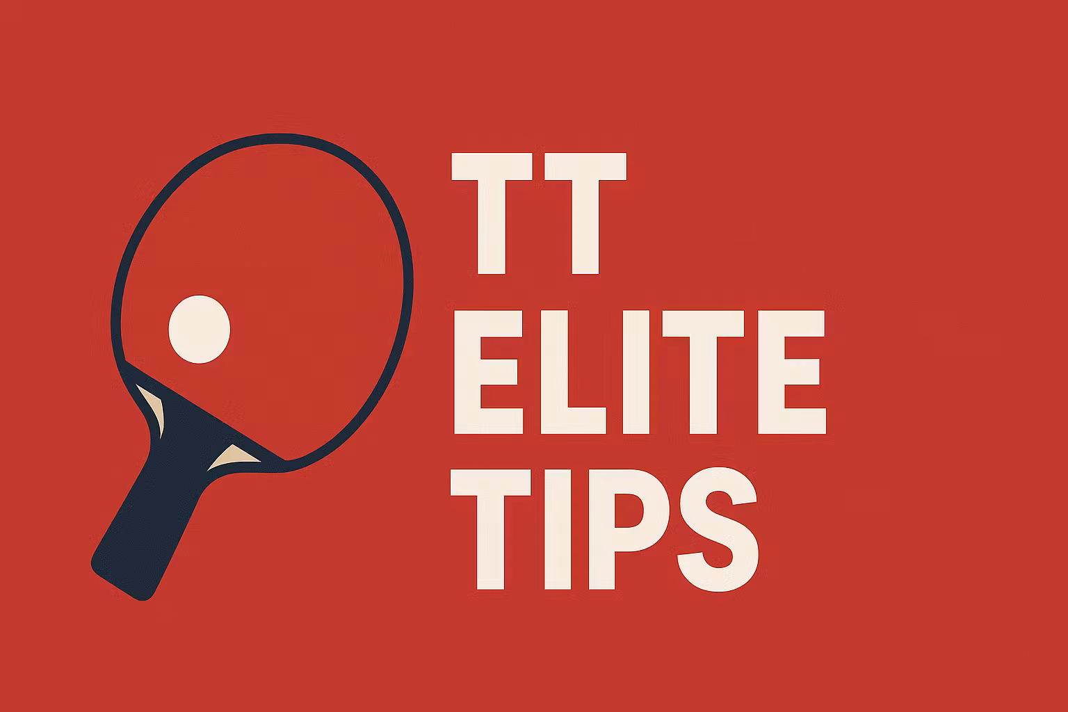 TT Elite Tips