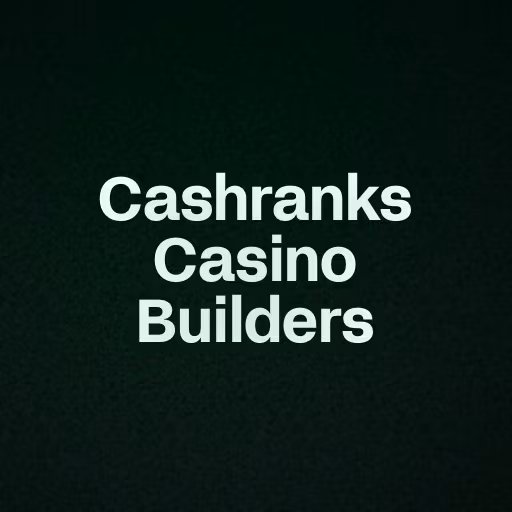 Cashranks Casino Builders 