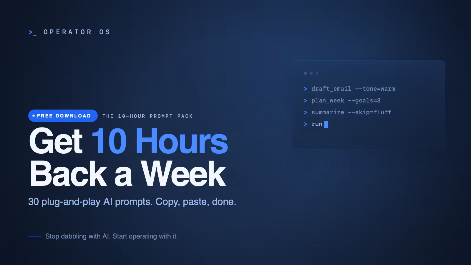 Get 10 Hours Back a Week