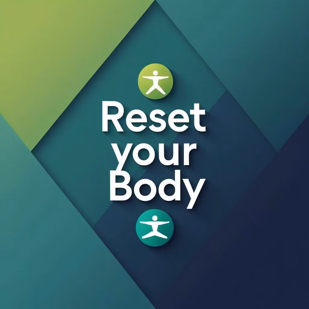Reset Your Body
