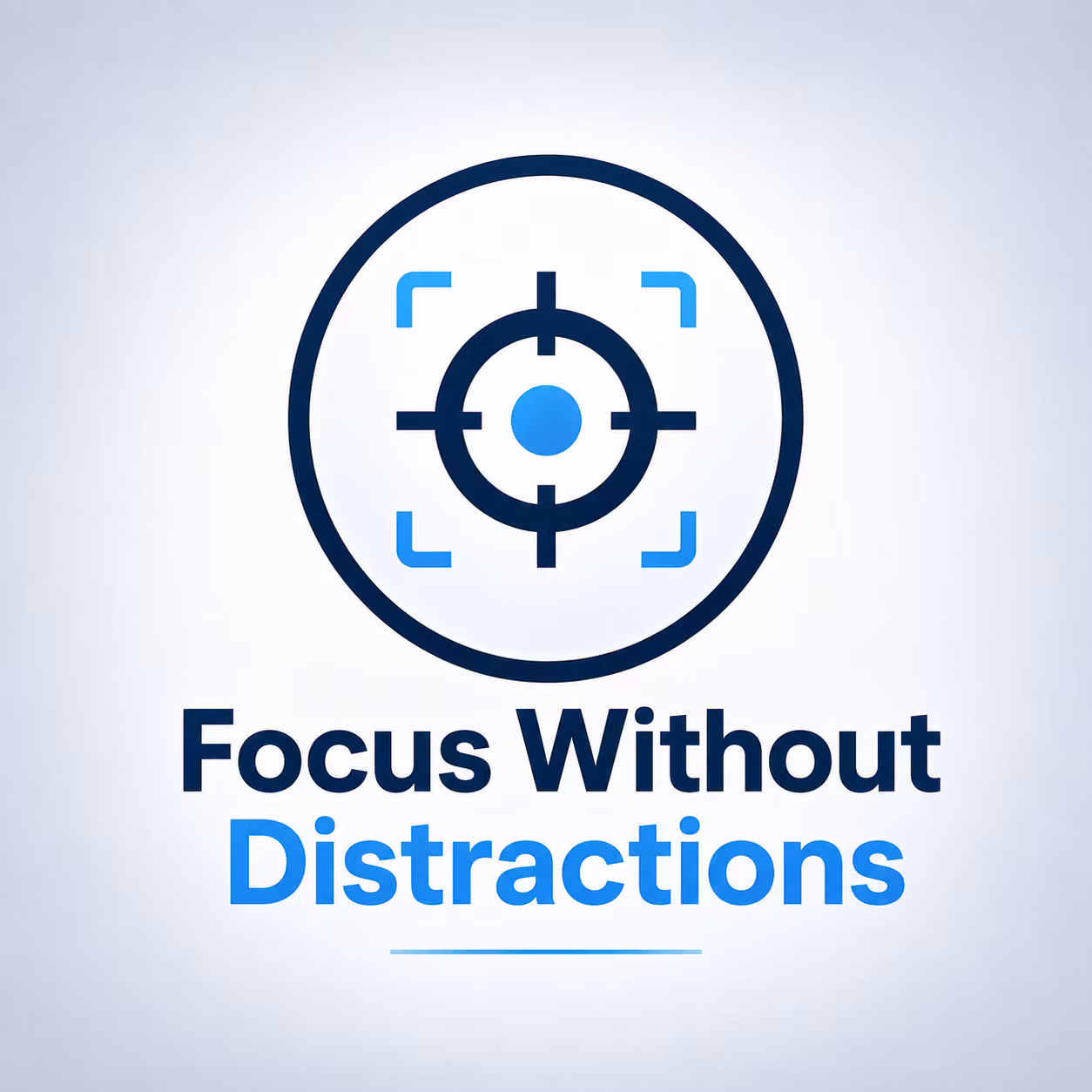 Focus Without Distractions