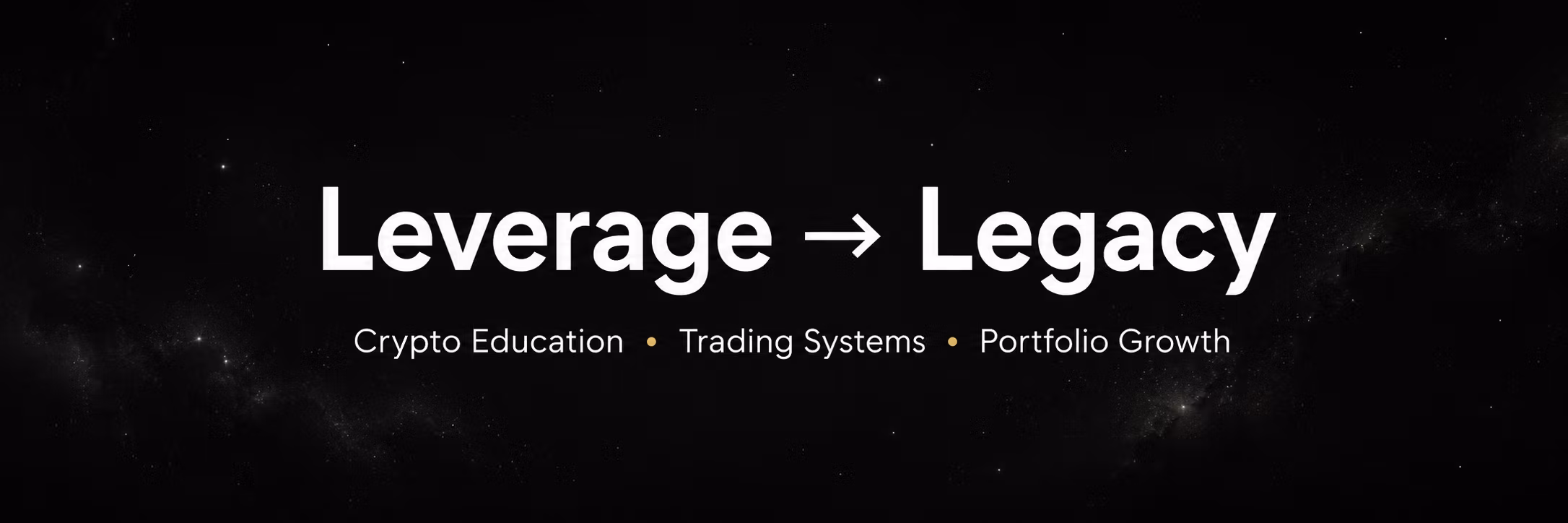 Leverage To Legacy 