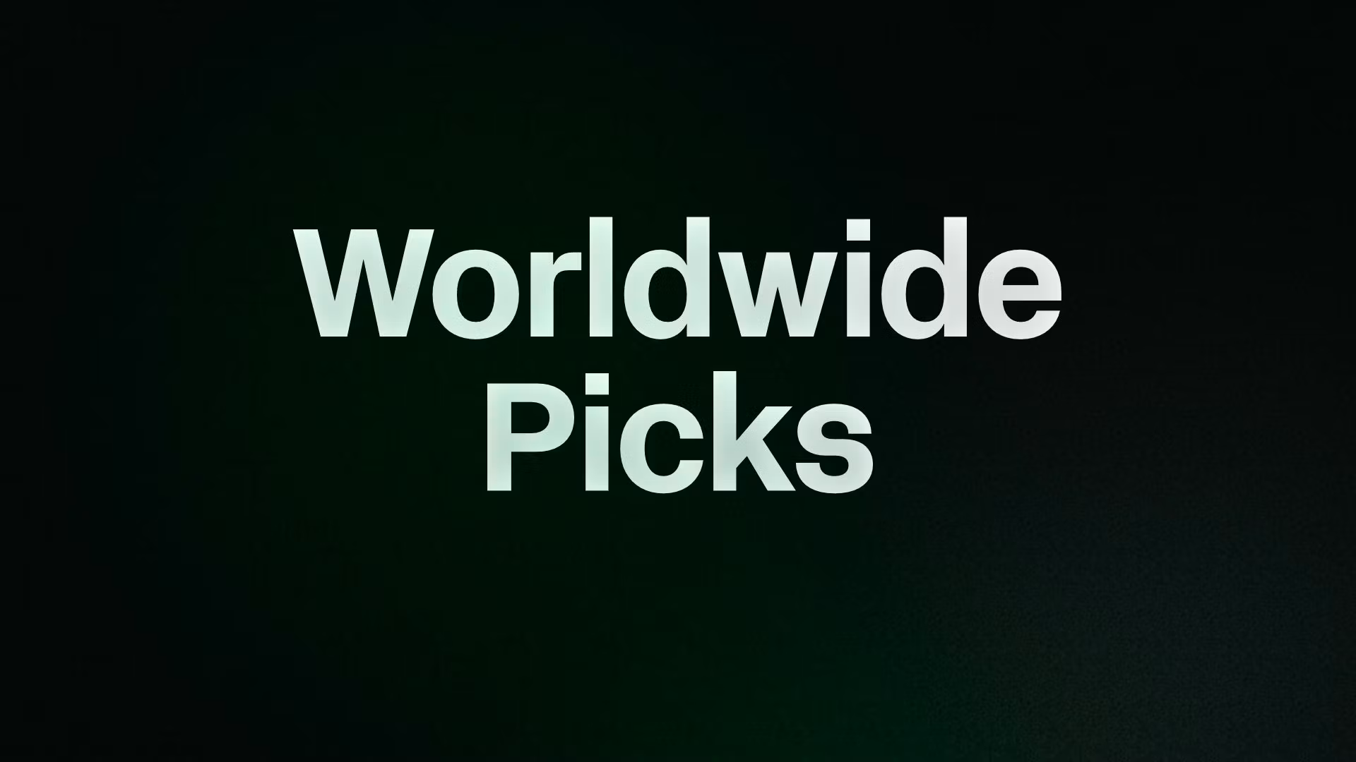 Worldwide Picks
