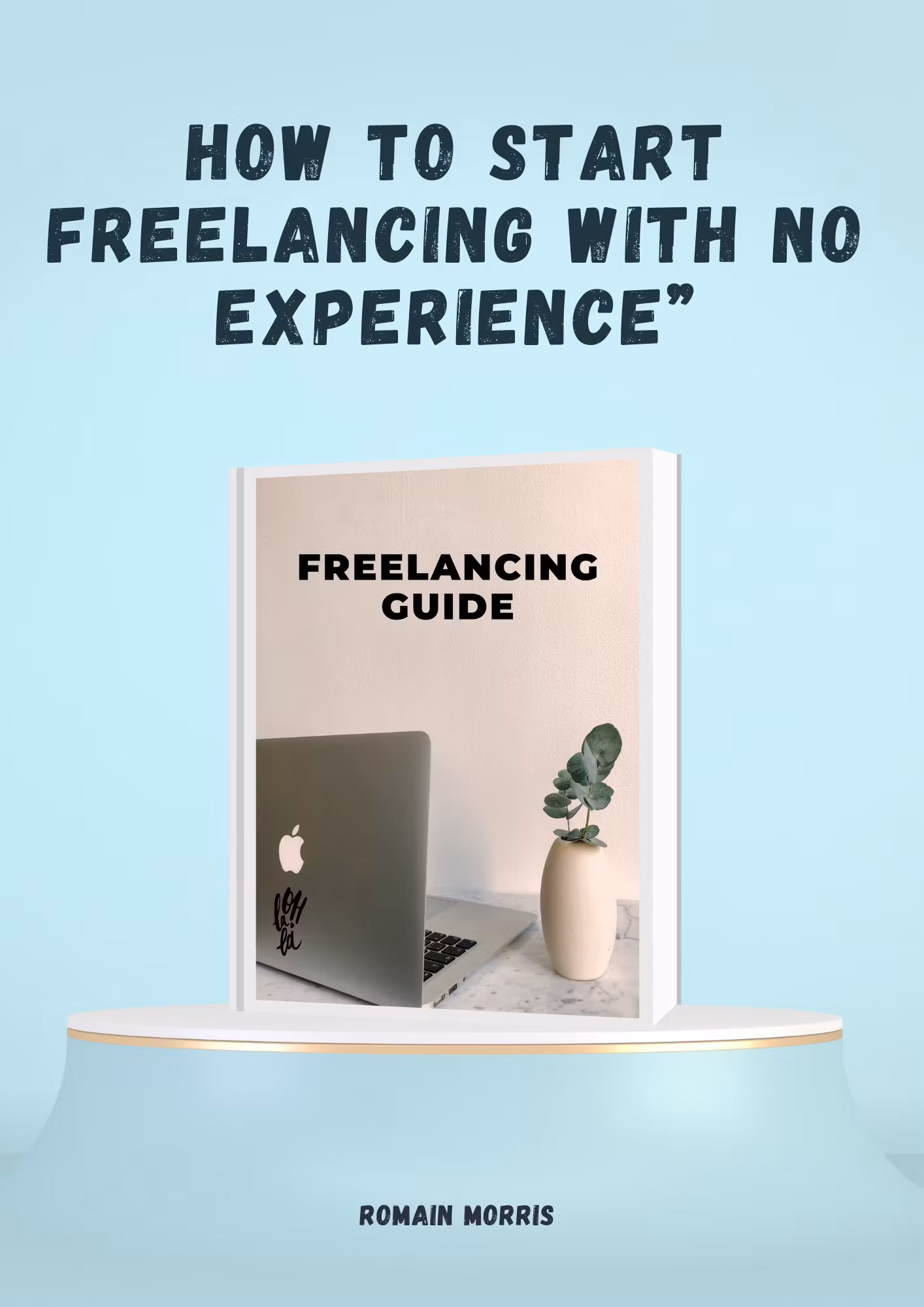 Zero to Freelancer