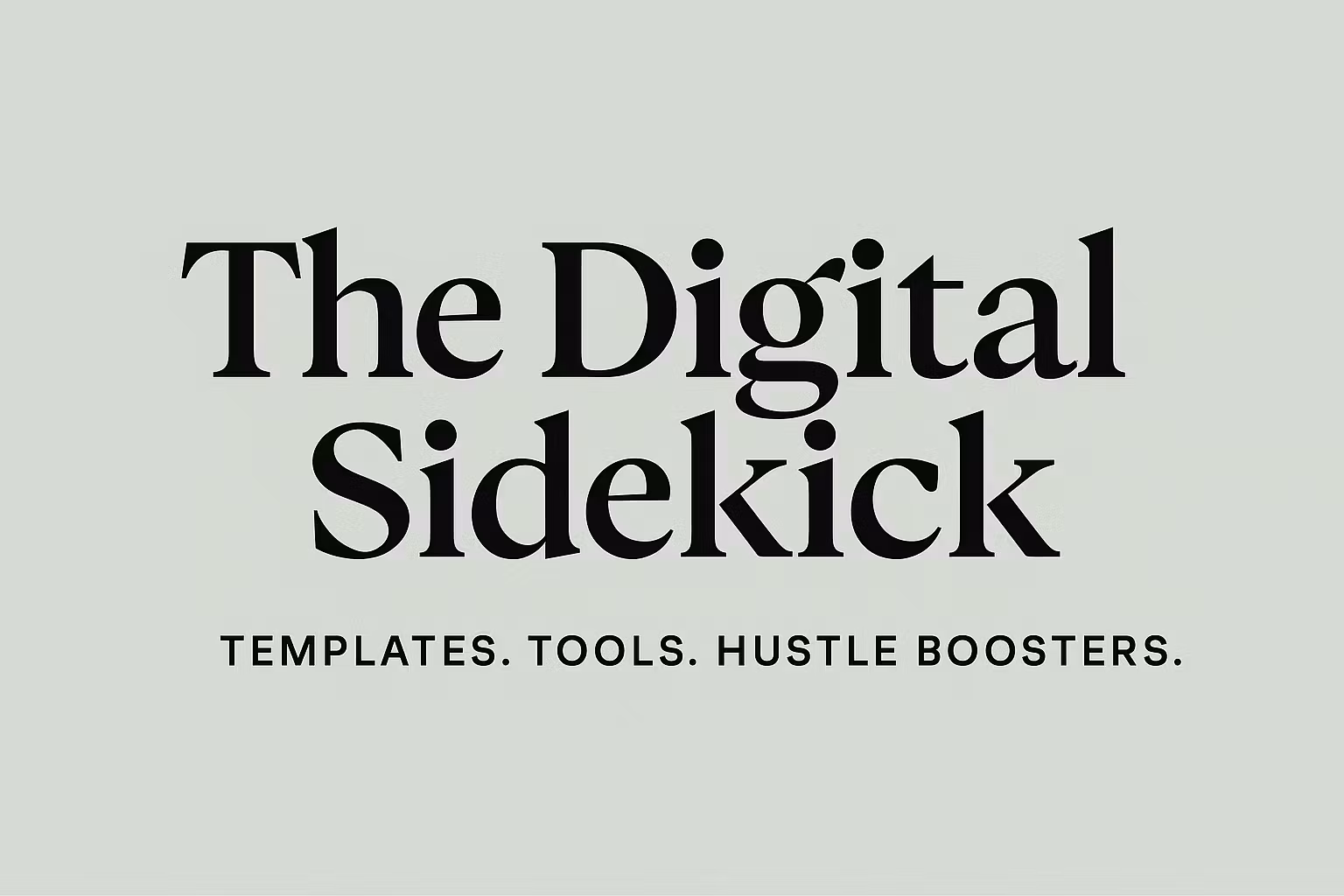 The Digital Sidekick 