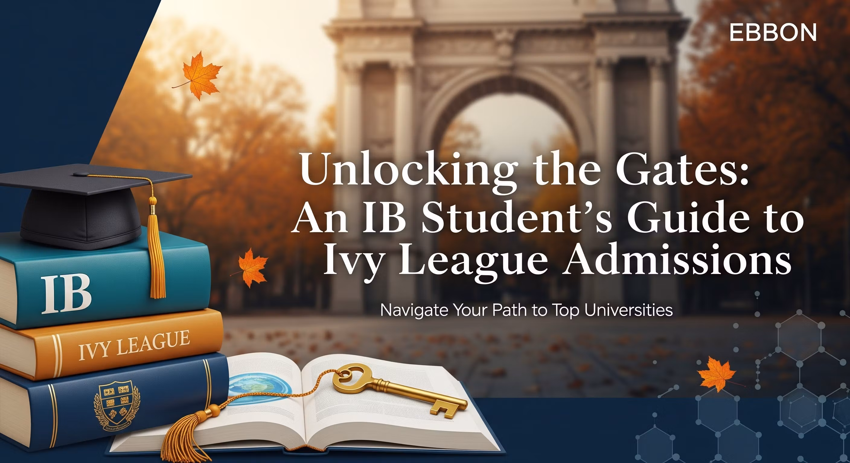 Crack the Ivy Code: IB Edition