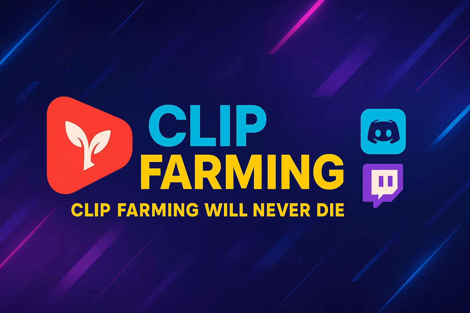 Clip farming 