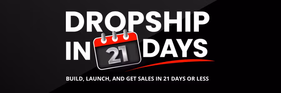 Dropship In 21 Days