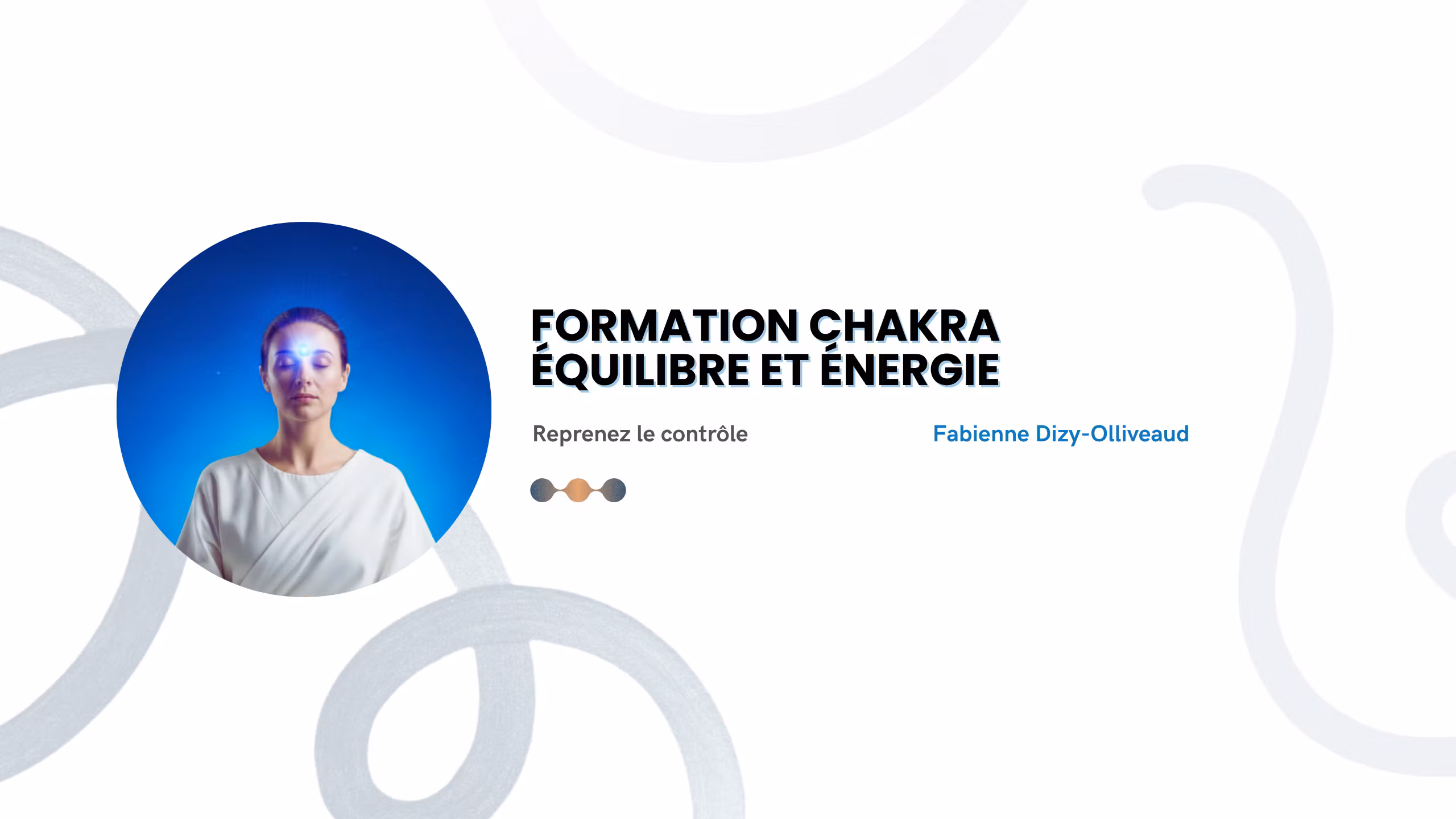 Formations Chakras