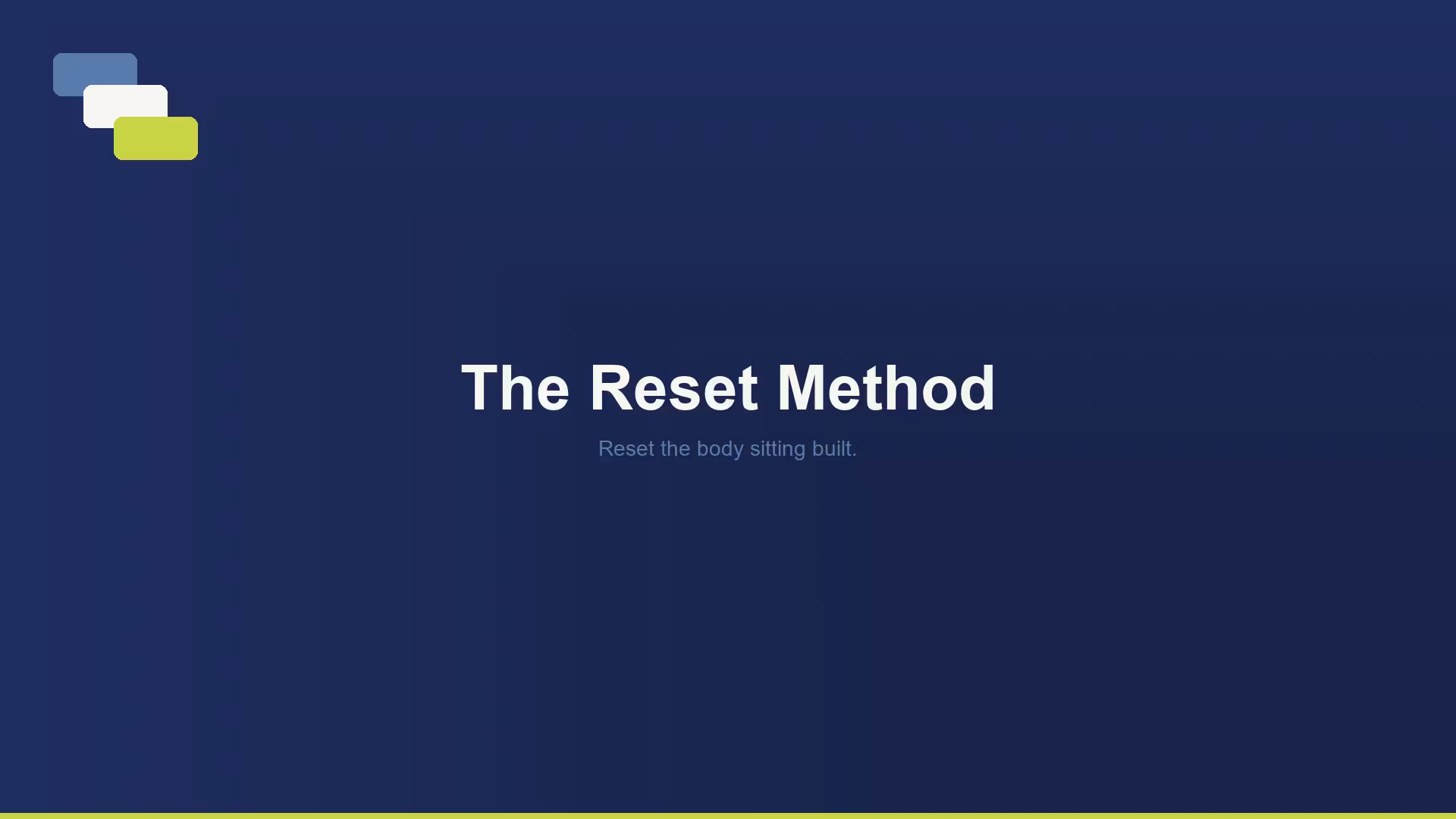 The Reset Method