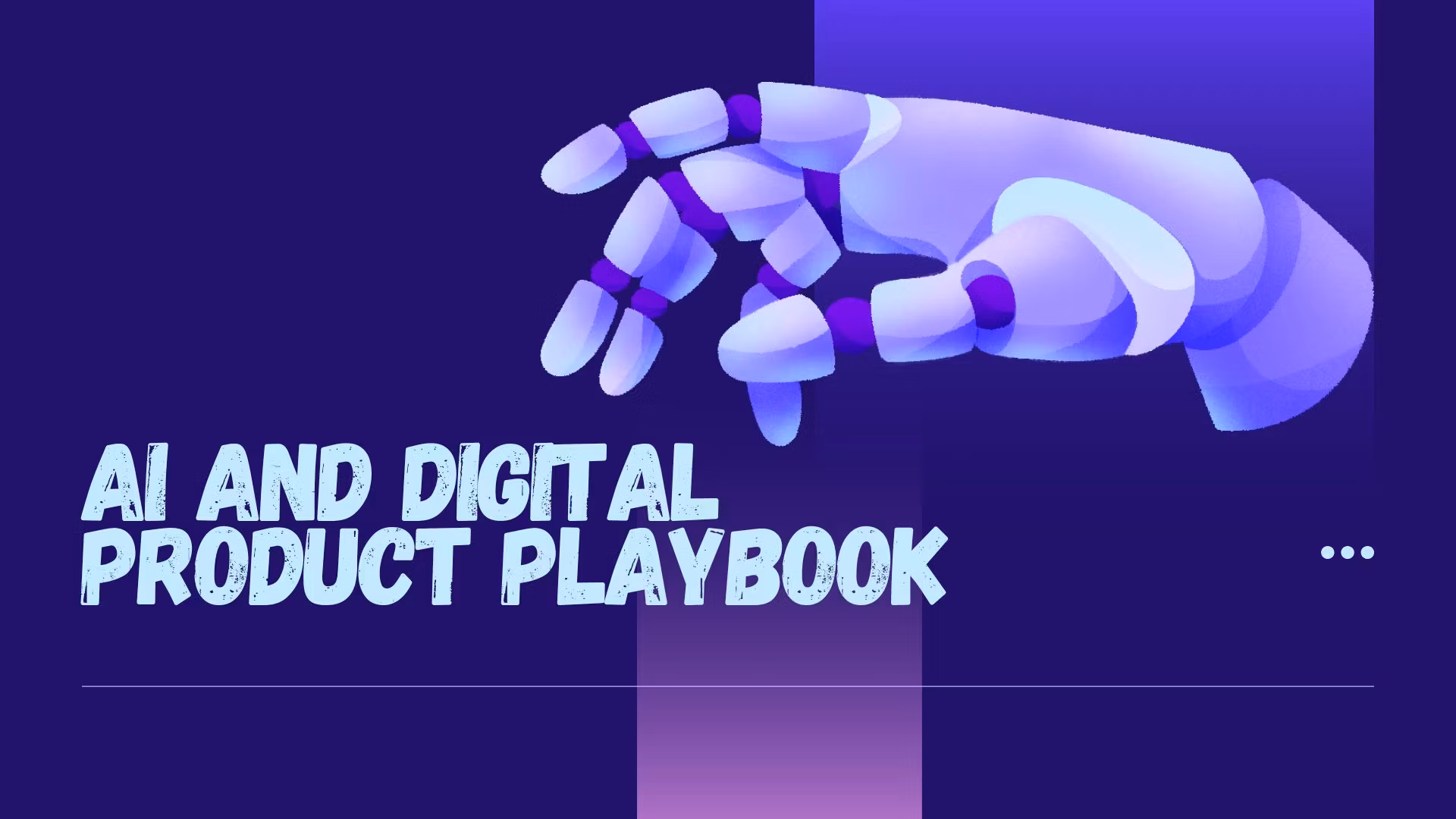AI & Digital Product Playbook