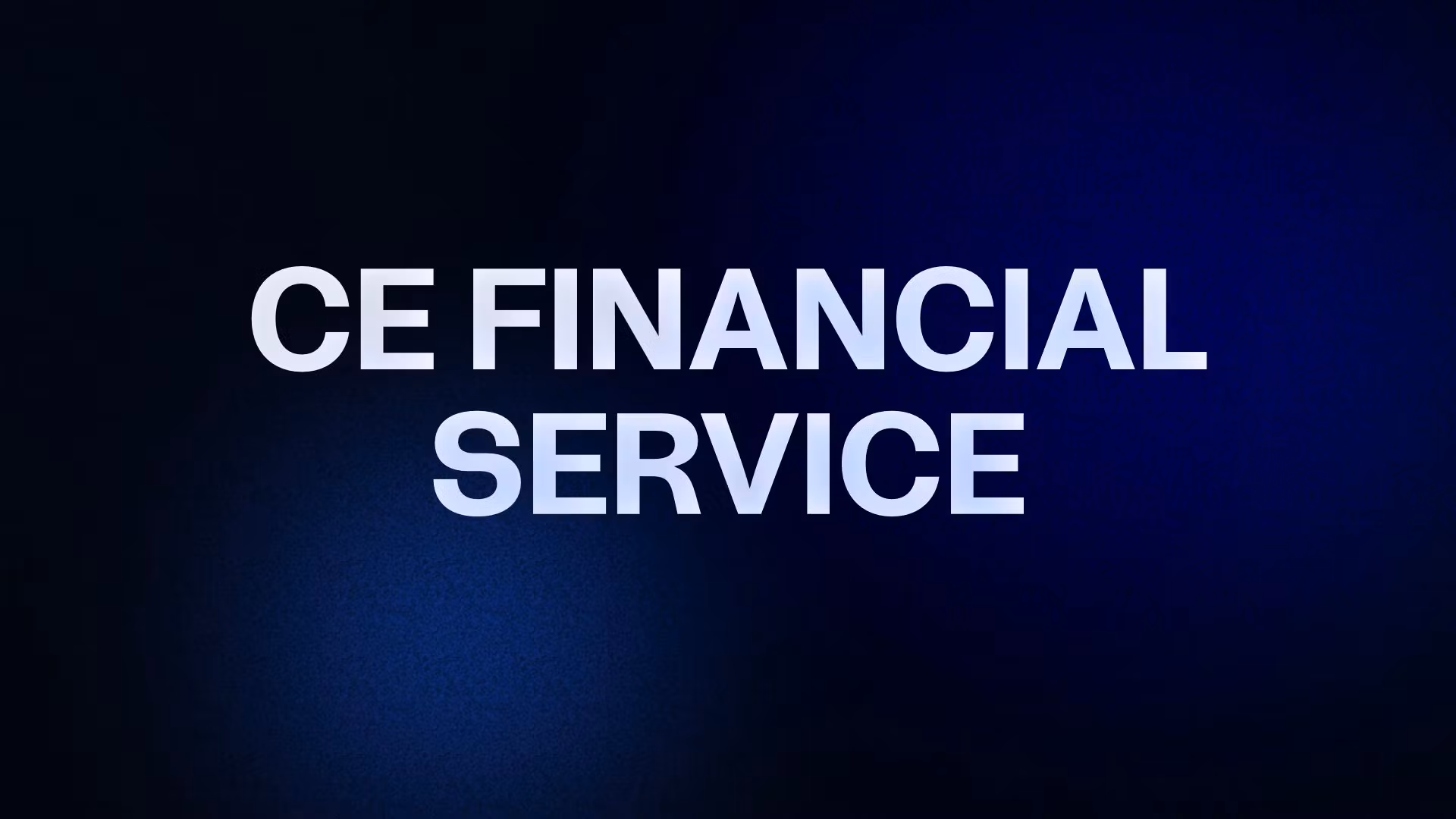 CE FINANCIAL SERVICE 