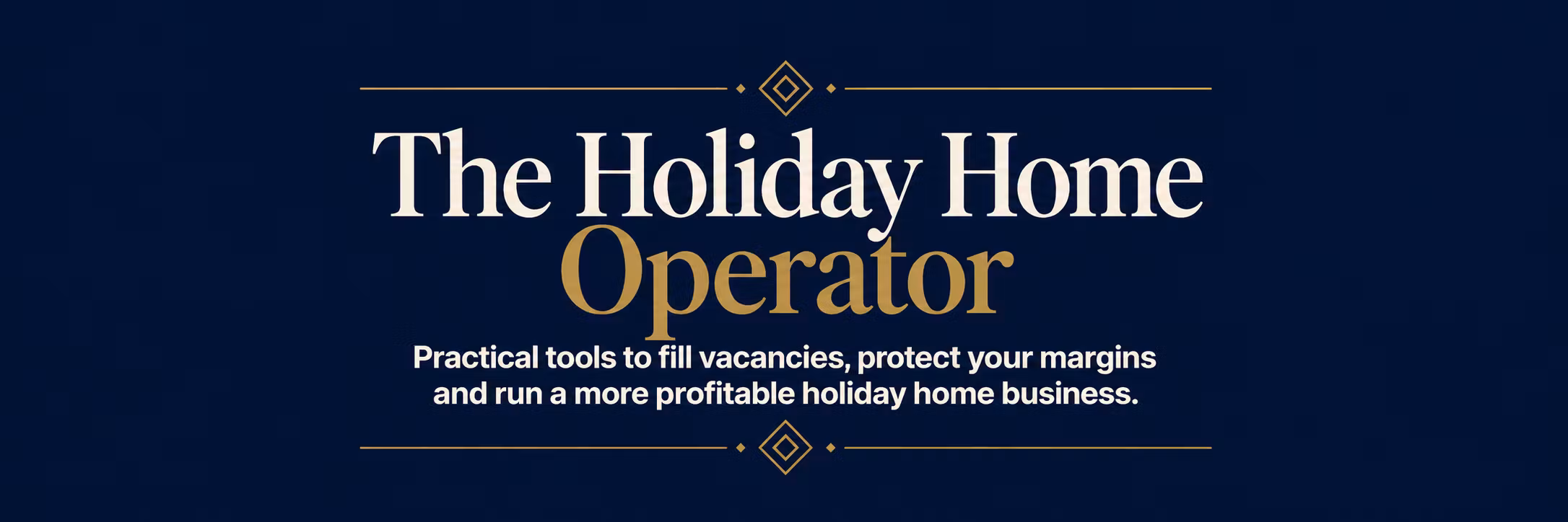 The Holiday Home Operator