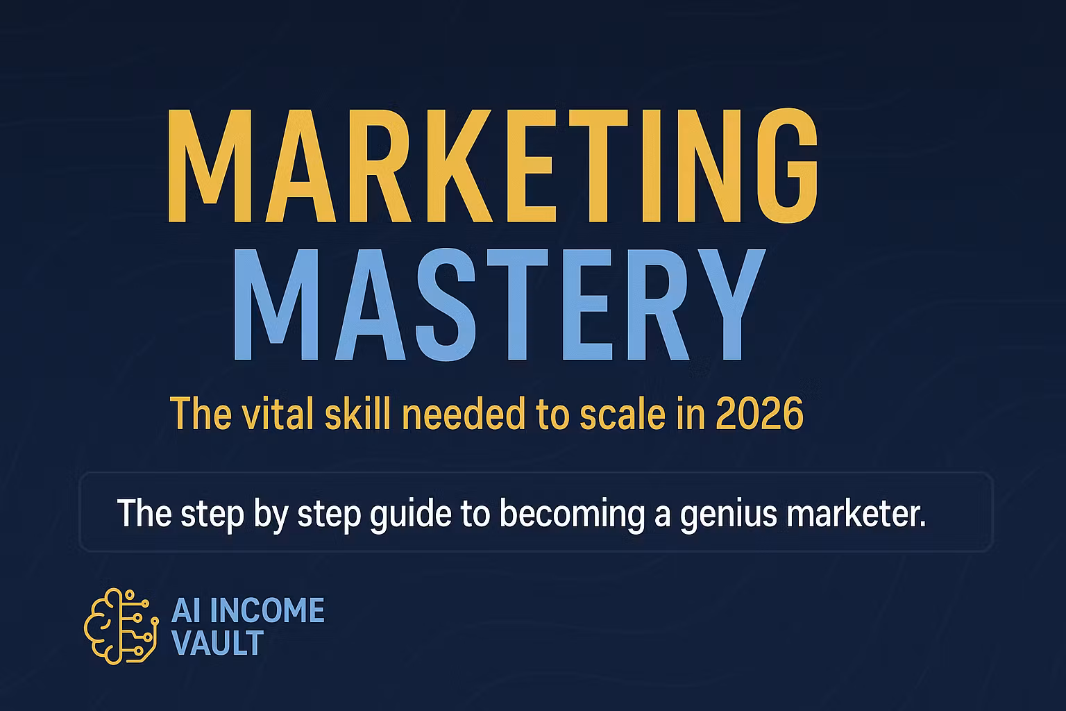 Marketing Mastery