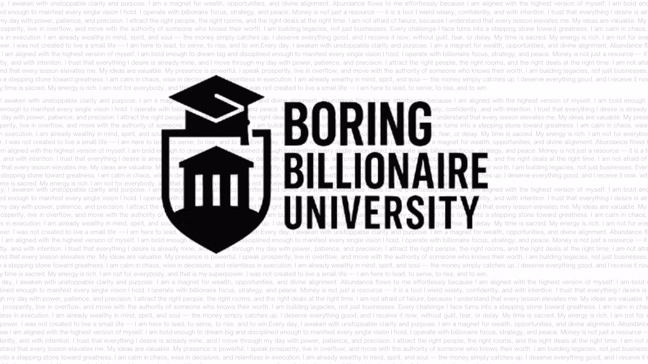 Boring Billionaire University 