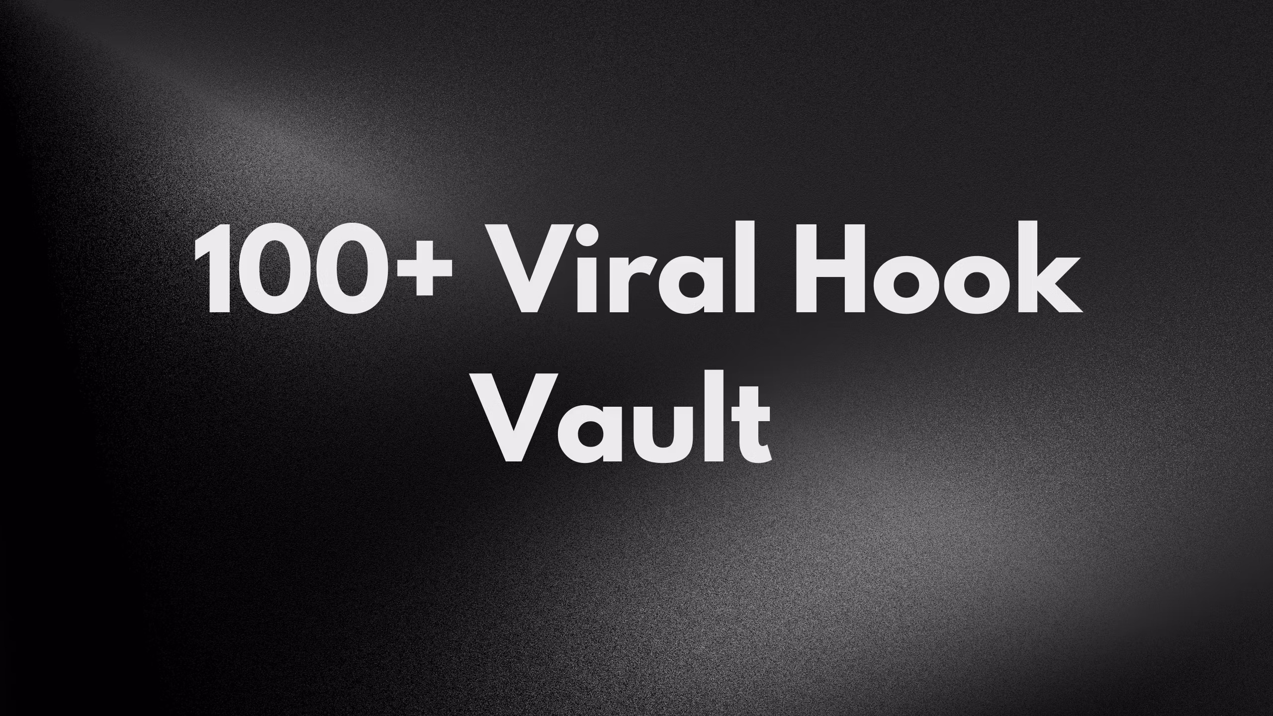 The Viral Hook Vault 