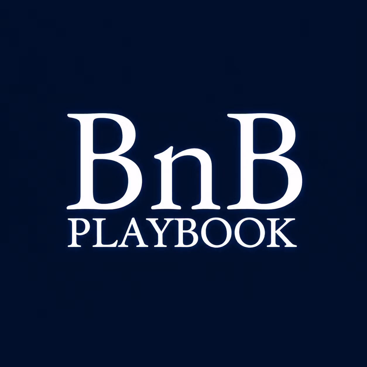The BnB Playbook